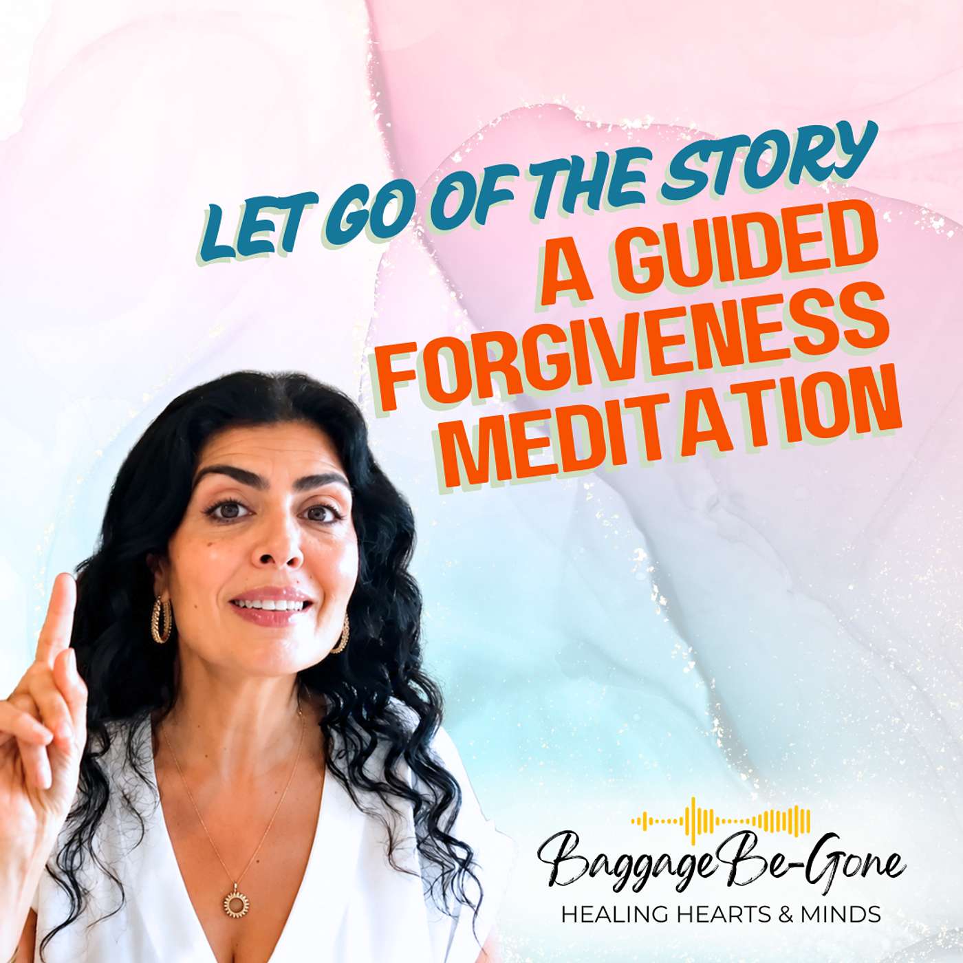 #117 Let Go of the Story You've Been Carrying—A Guided Forgiveness Meditation to Let Go episode artwork