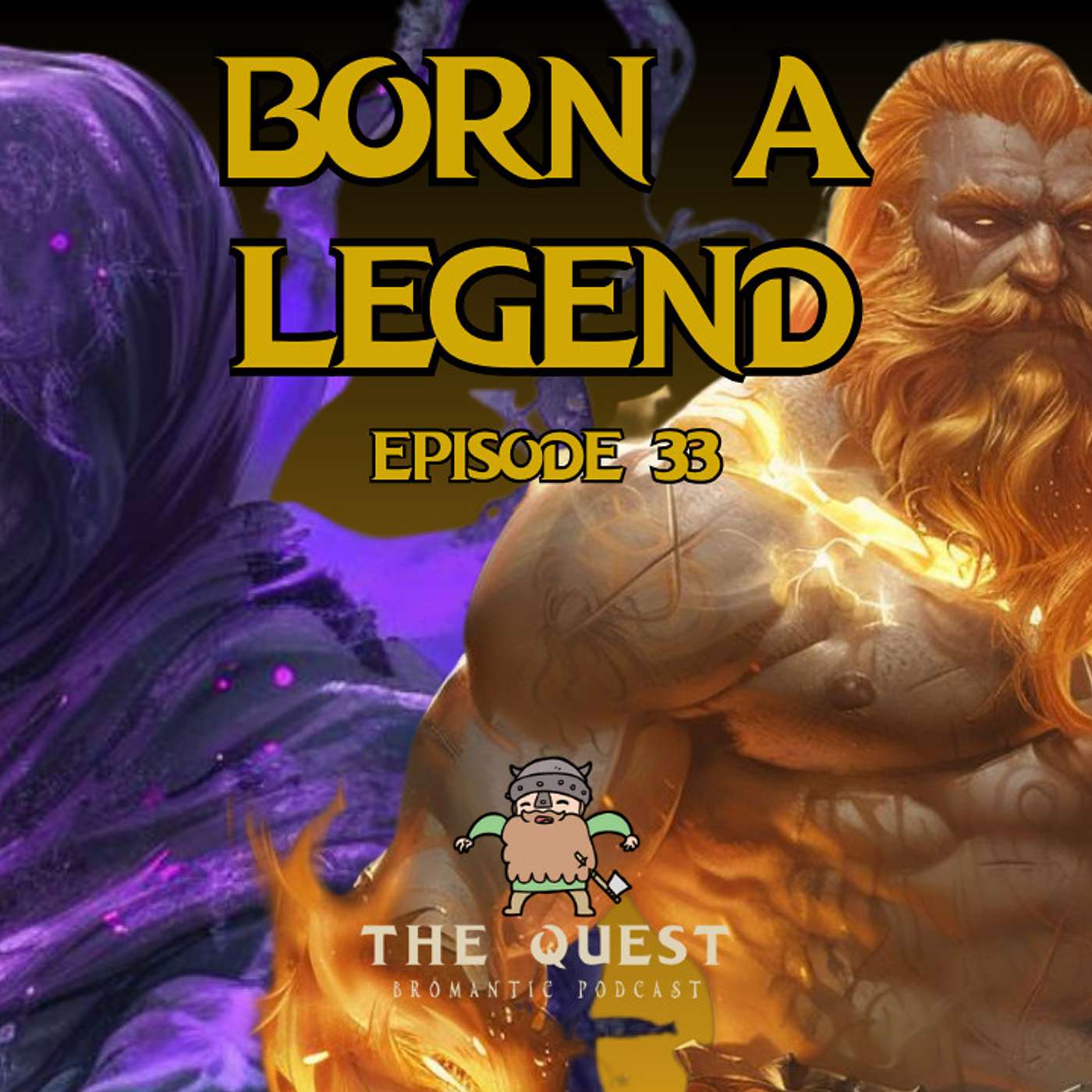 Quest 33: Born a Legend