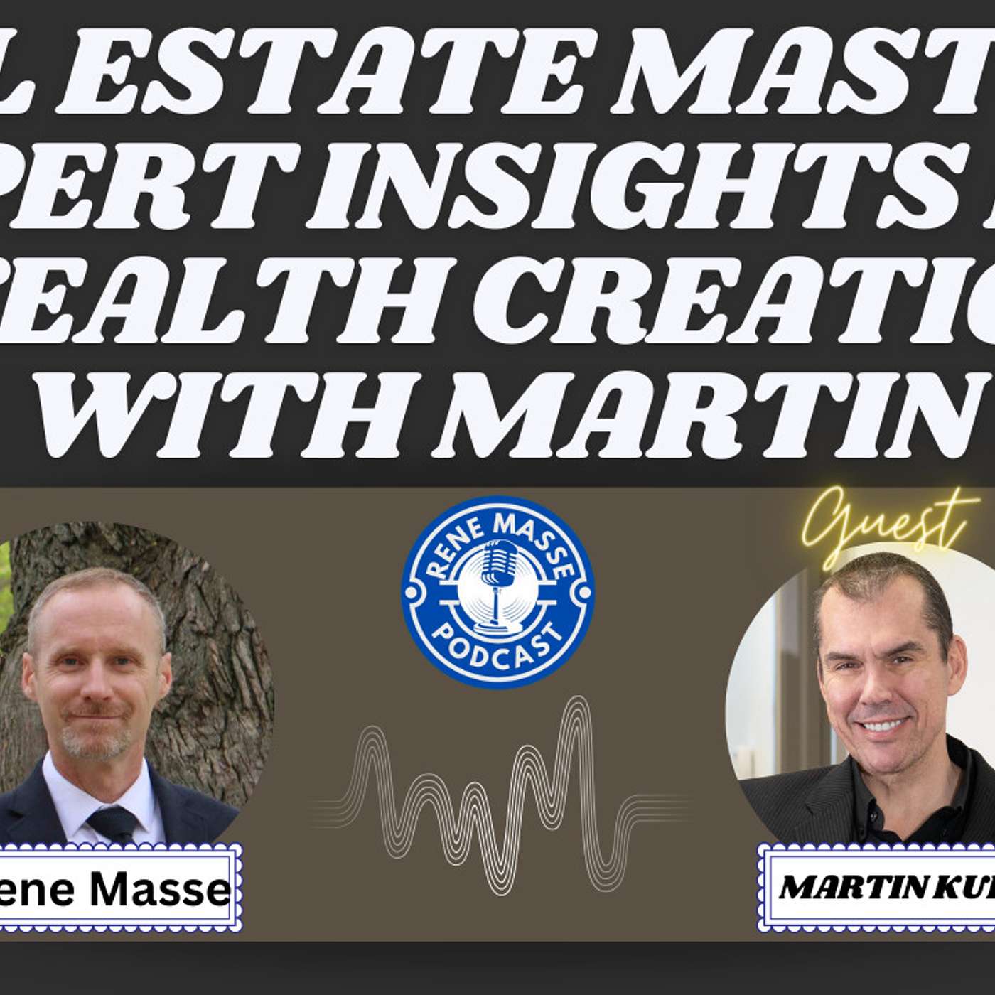 The Rene Masse Podcast