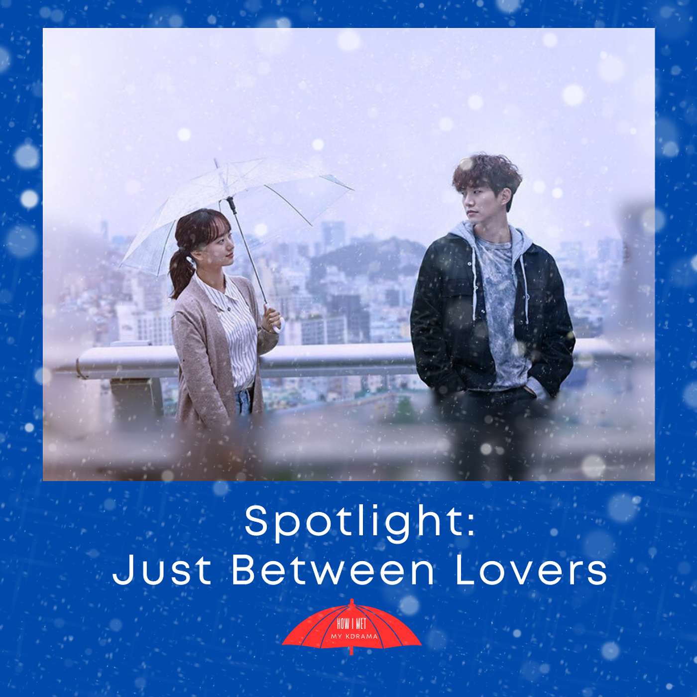 Spotlight: Just Between Lovers Spotlight: Just Between Lovers