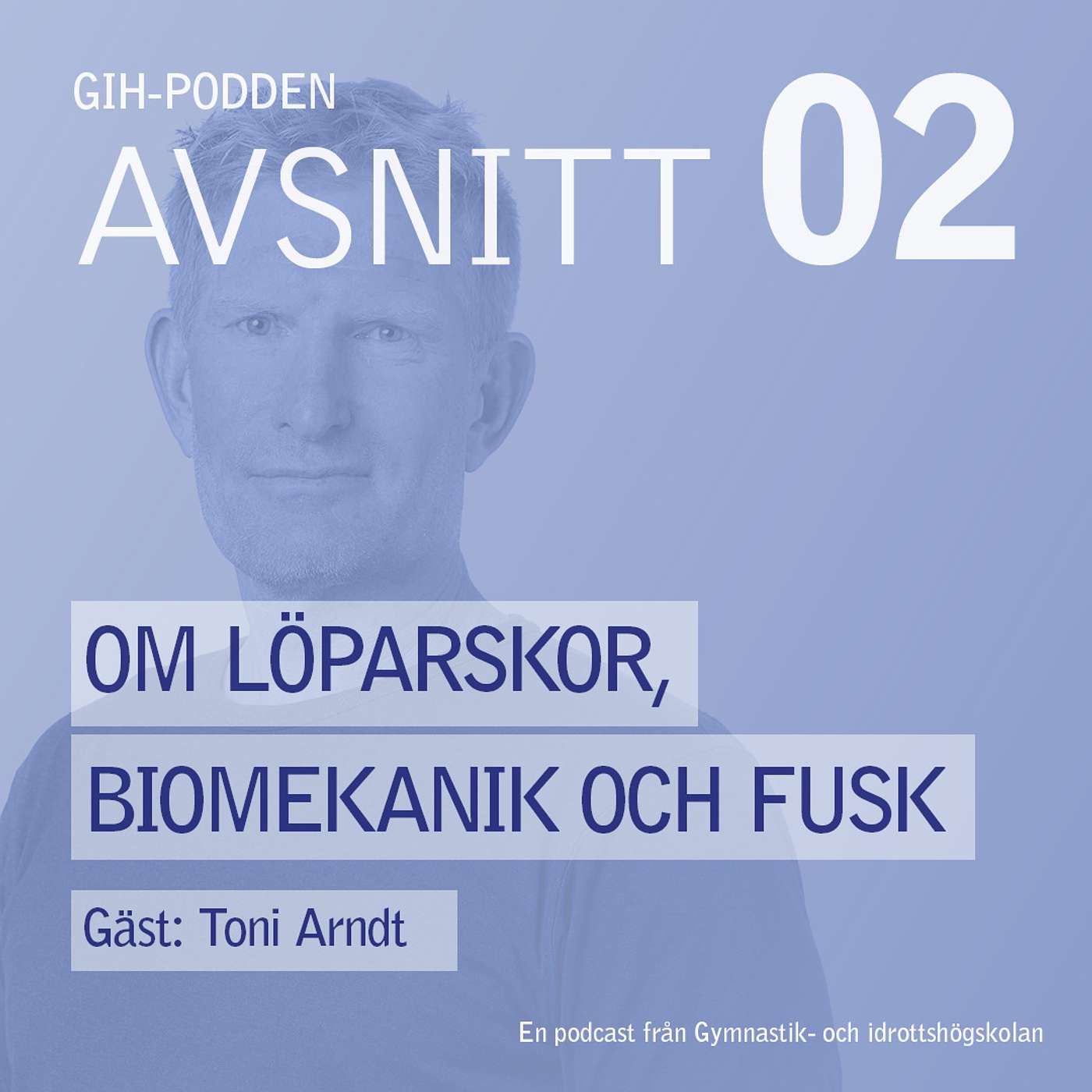 Om löparskor, biomekanik och fusk med Toni Arndt