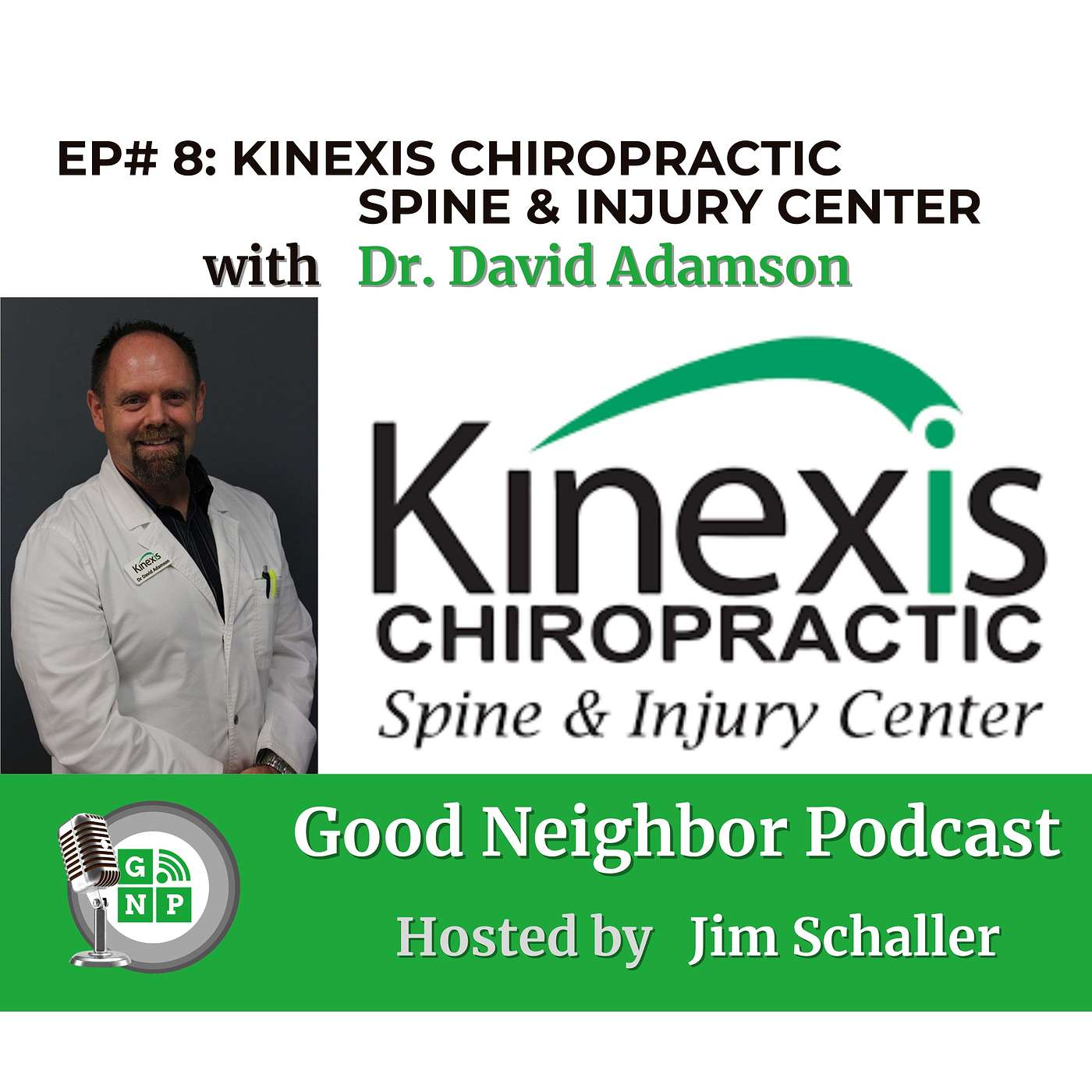 EP # 8 - Dr. David Adamson: From Football to Chiropractic Expert