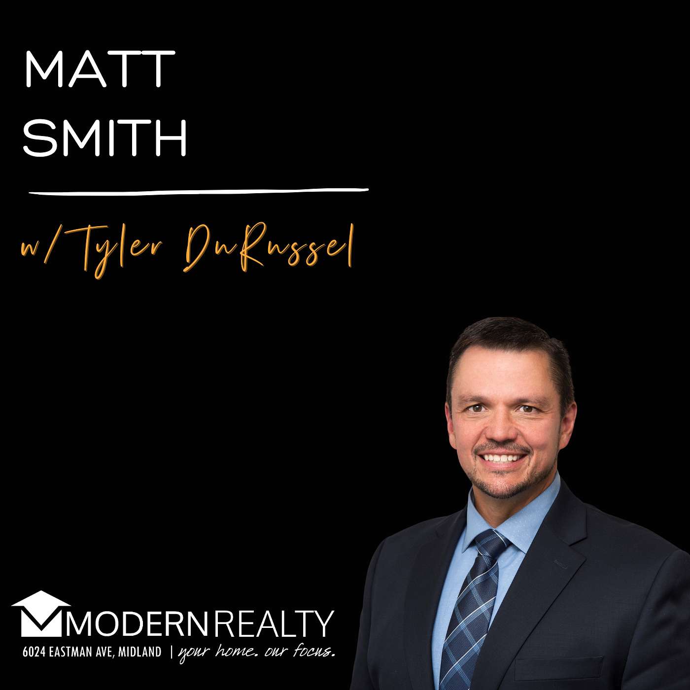 Real Talk: The Human Side of Real Estate with Matt Smith and Tyler DuRussel | #35