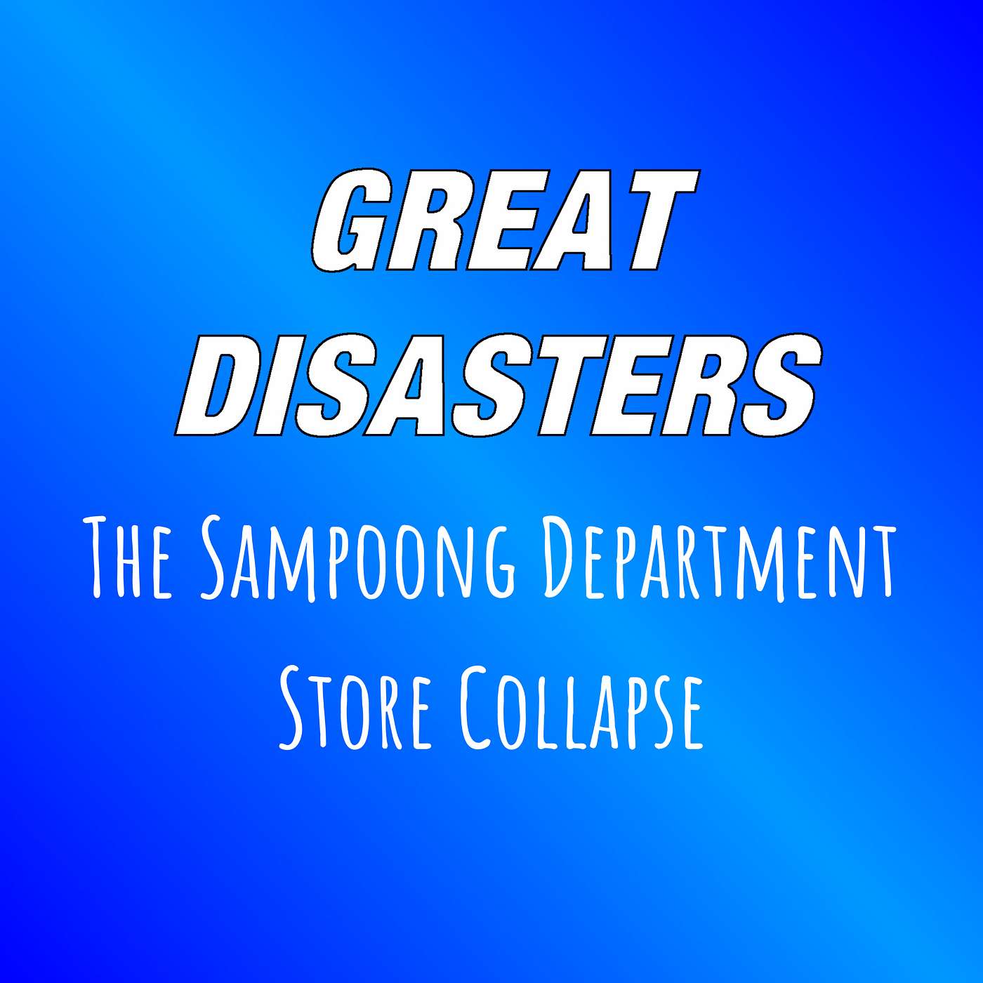 Great Disasters