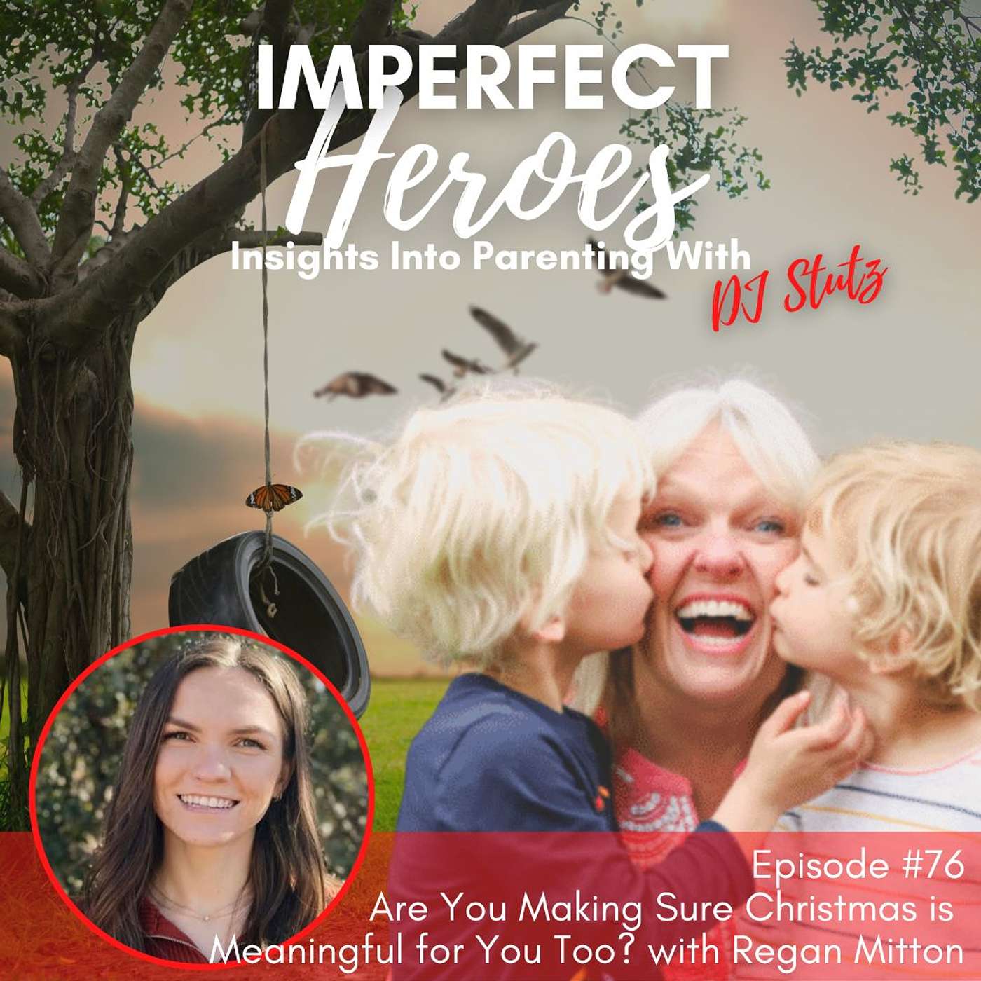 Imperfect Heroes: Insights Into Parenting