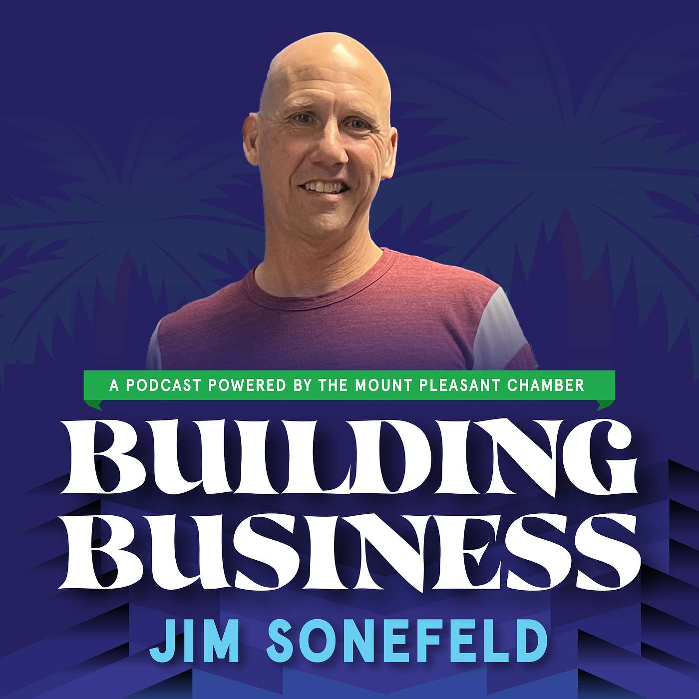 Building Business w/ the Mount Pleasant Chamber of Commerce