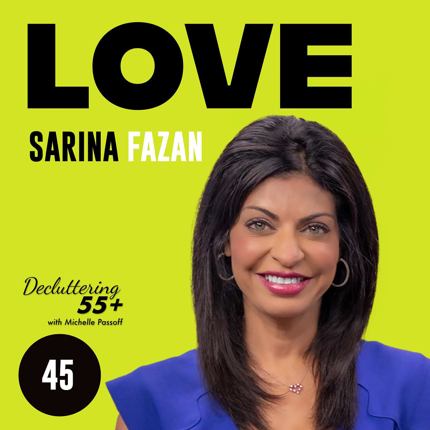 045 - Love with Sarina Faran episode artwork