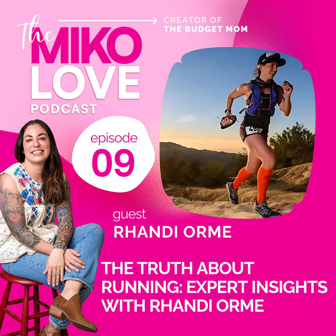 09: The Truth About Running - Expert Insights with Rhandi Orme