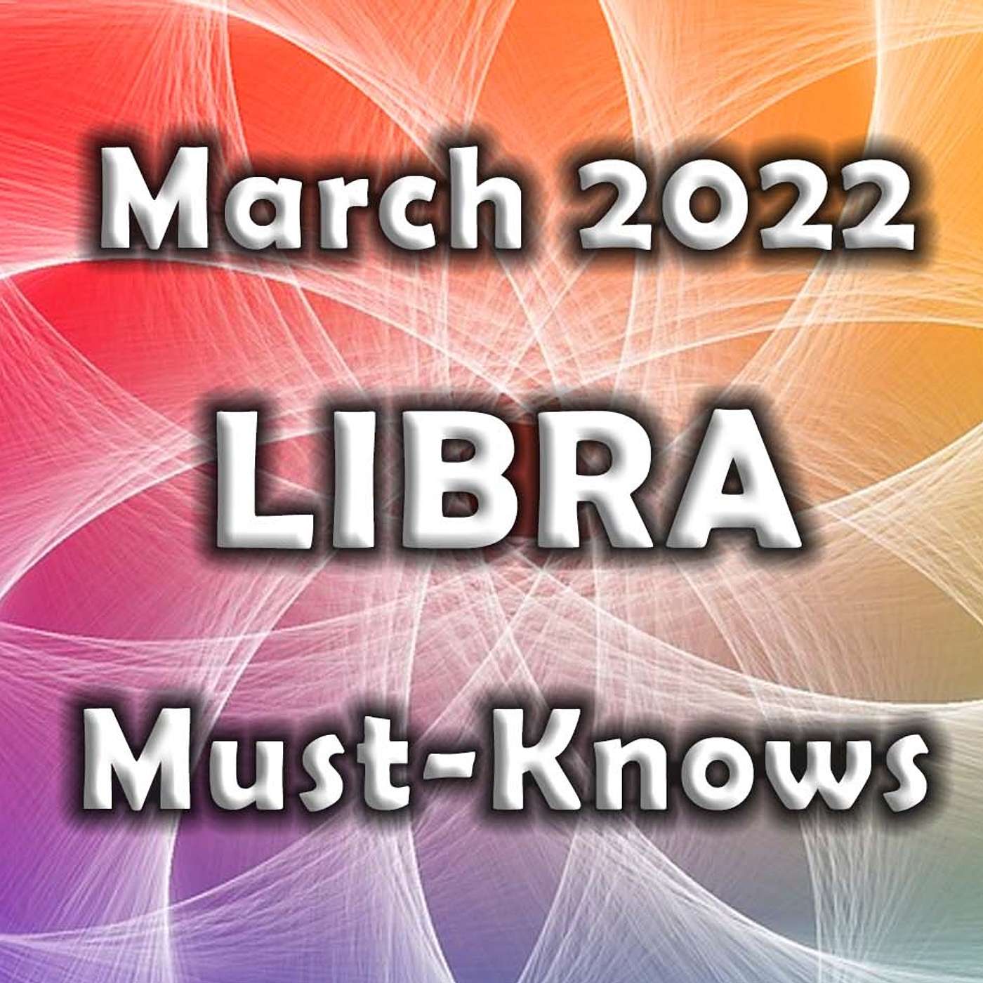 Libra March 2022 Astrology (Must-Knows) Horoscope Forecast