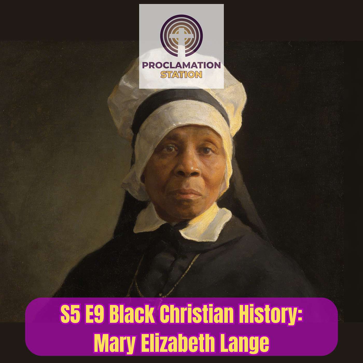 Black Christian History: Mary Elizabeth Lange episode artwork