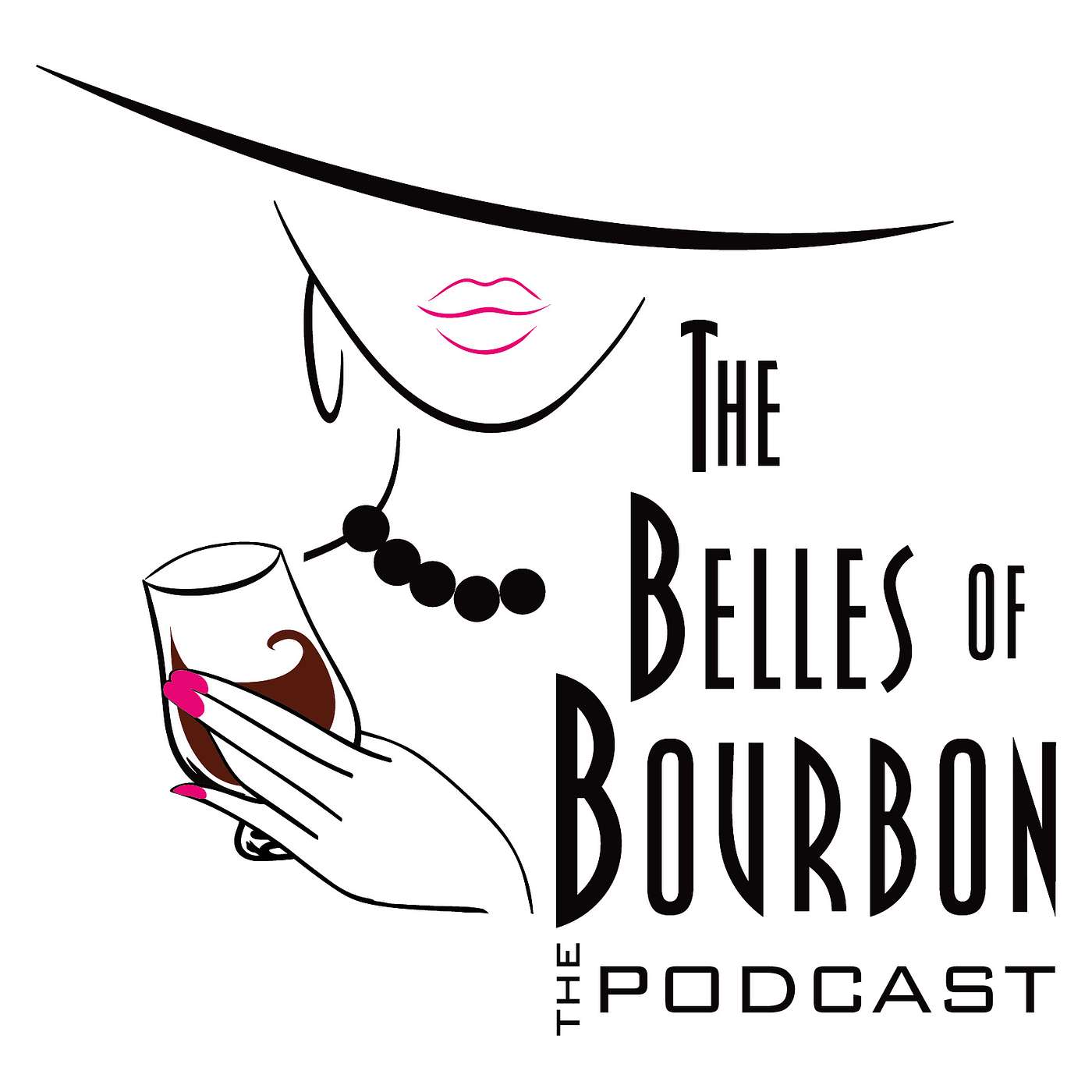 The Belles of Bourbon:  The Podcast