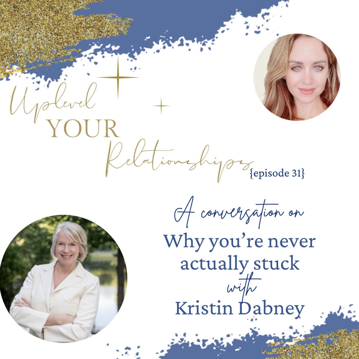 31. Why you're never actually stuck with Kristin Dabney