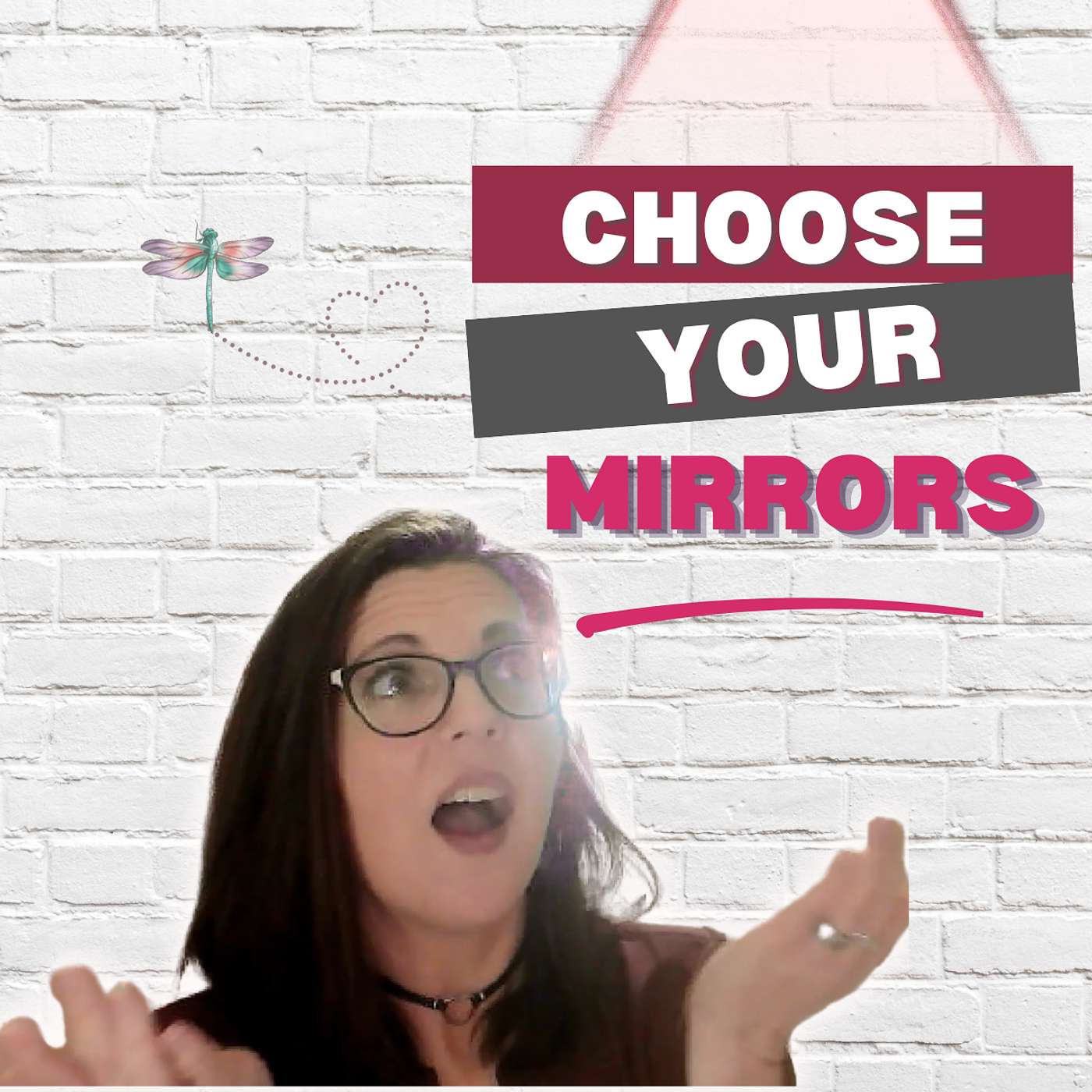 The Traits You Admire Are Already Yours: Borrowed Bravery & Self-Worth episode artwork