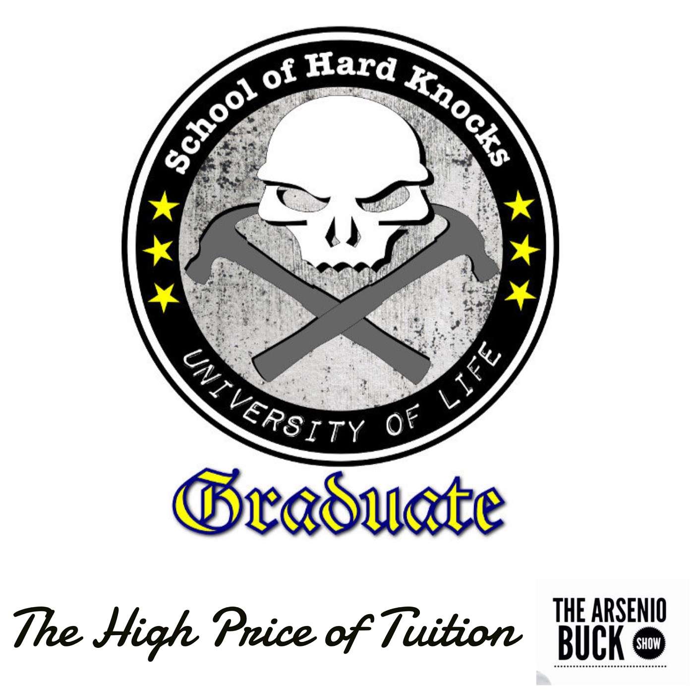 The University of Hard Knocks - Time To Become Graduates!