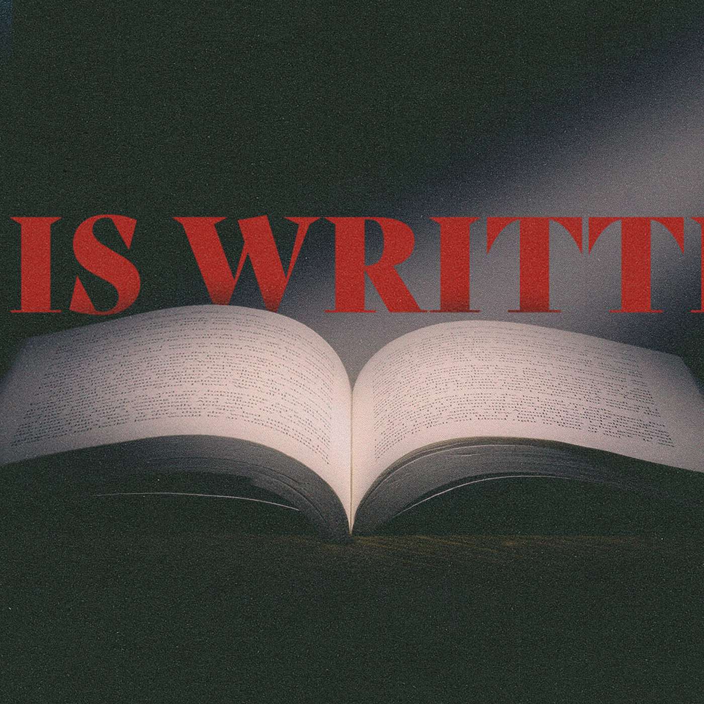 It Is Written - Part 4 - God's Promises Are Still Relevant Today episode artwork