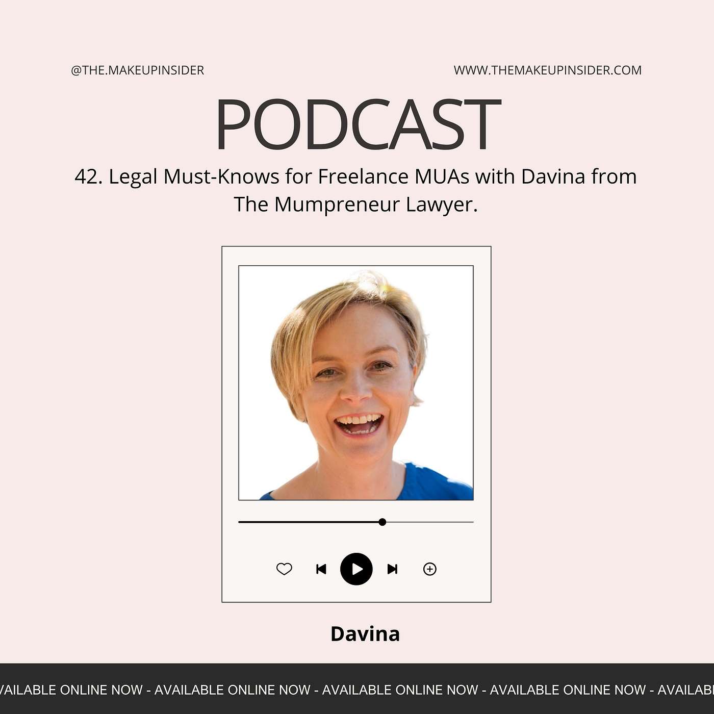 Legal Must-Knows for Freelance MUAs with Davina from The Mumpreneur Lawyer.