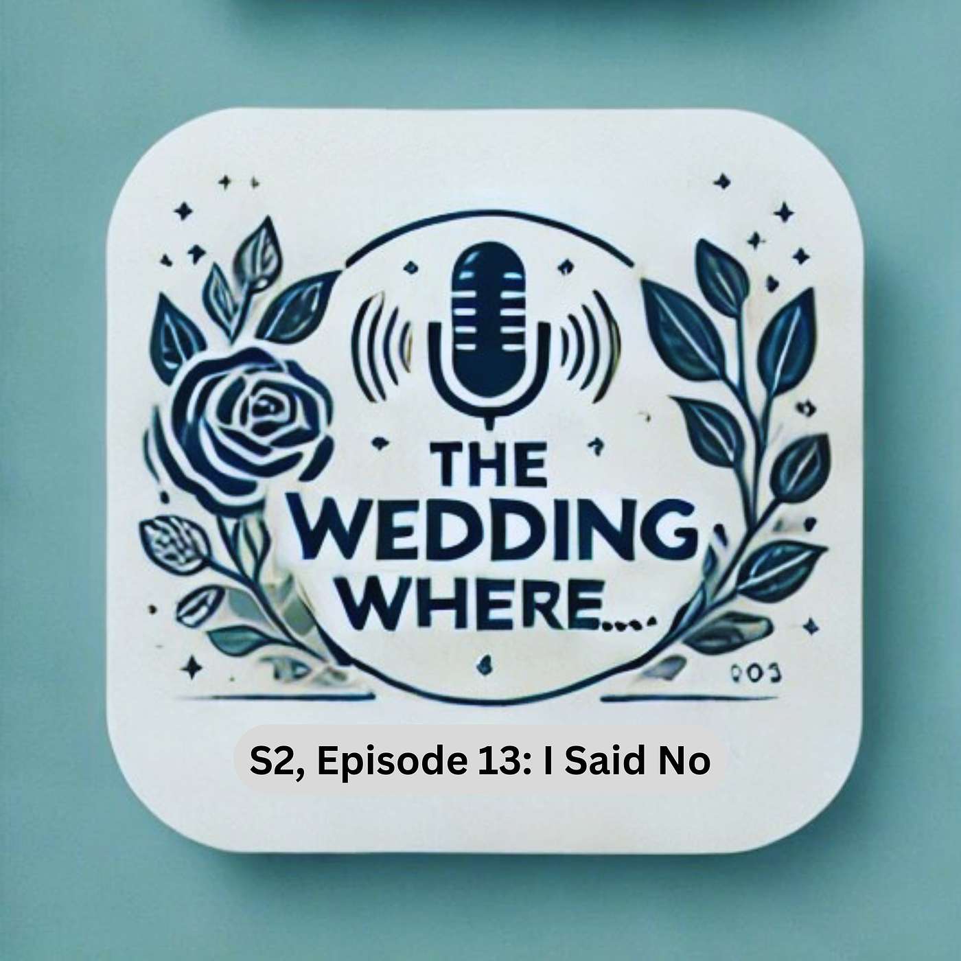 I Said No episode artwork
