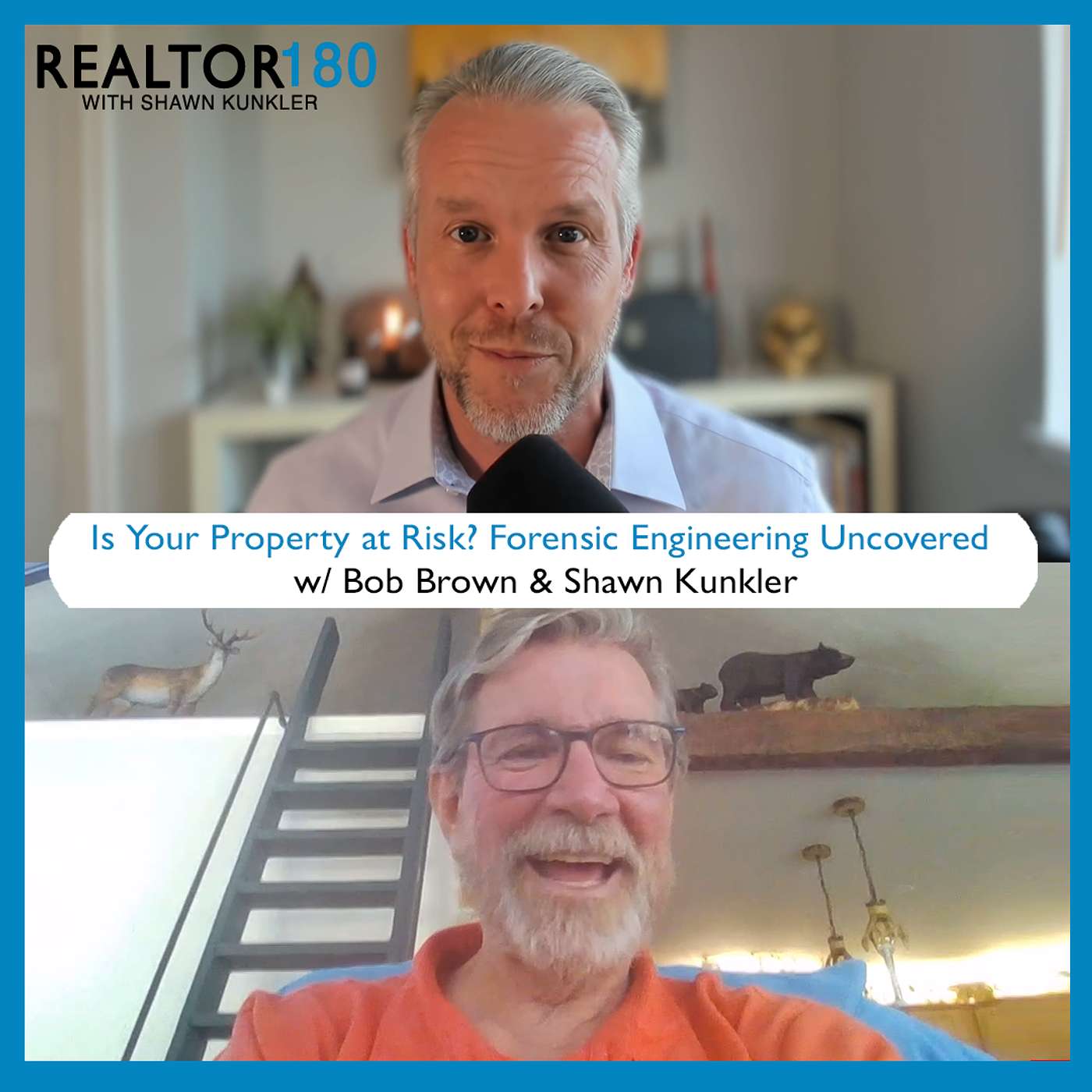 Ep 94 Is Your Property at Risk? Forensic Engineering Uncovered| Shawn Kunkler & Bob Brown episode artwork