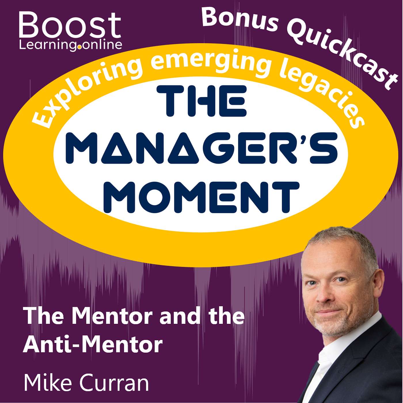 cover of episode The Mentor and the Anti-Mentor: a bonus quickcast, with Mike Curran