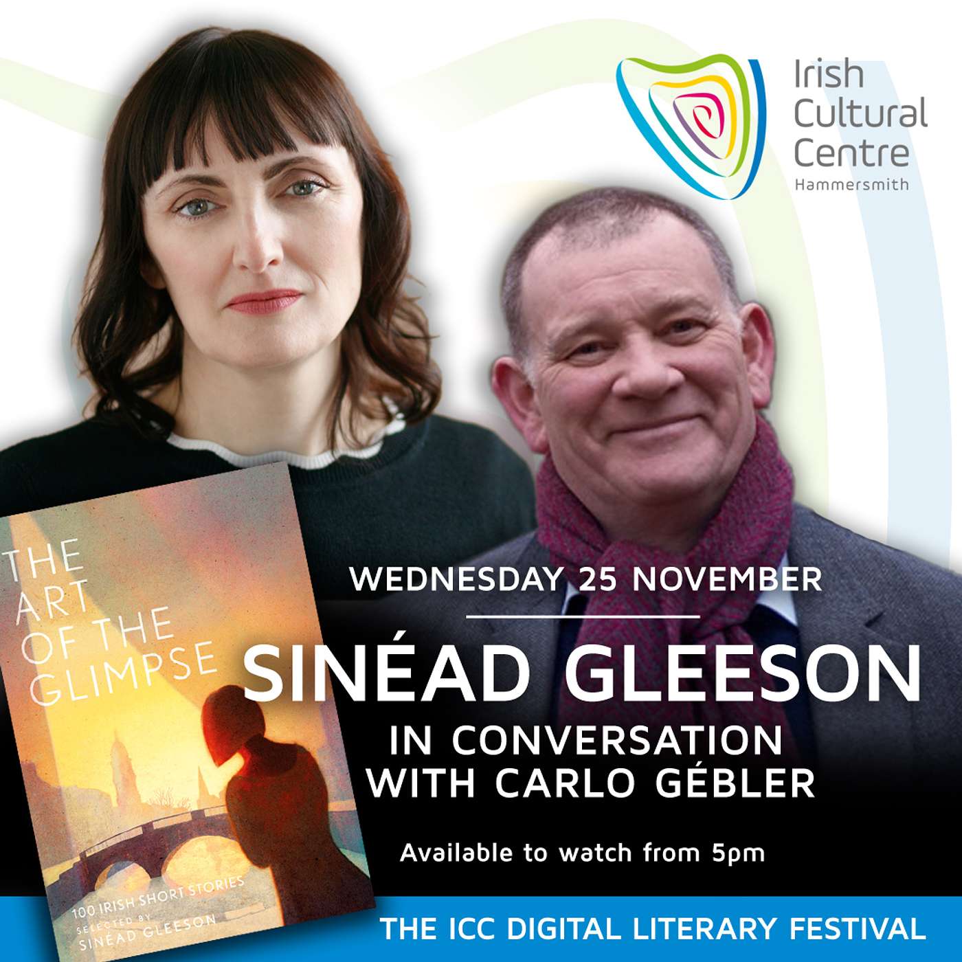 Sinéad Gleeson in conversation with Carlo Gébler - The ICC Digital Literary Festival Episode #4 Sinéad Gleeson in conversation with Carlo Gébler - The ICC Digital Literary Festival Episode #4