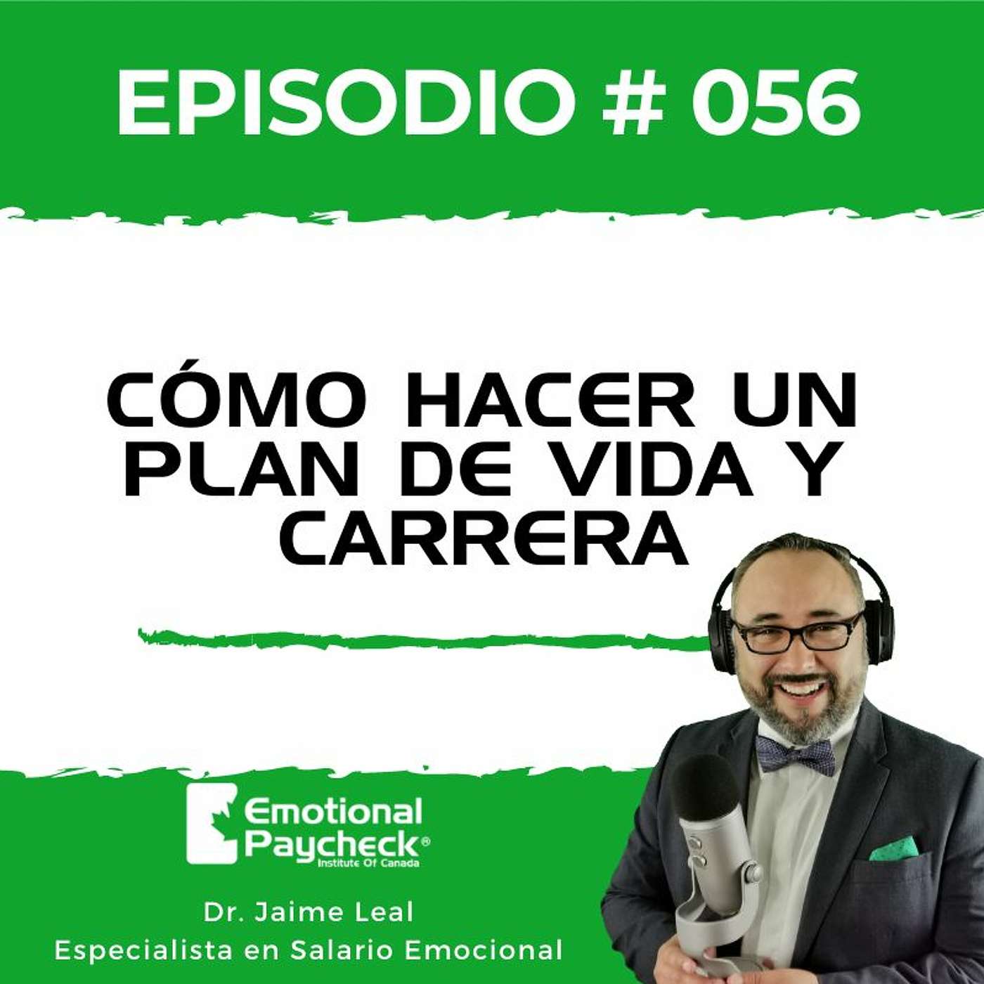 Episodio No 56 - Como Hacer Un Plan De Vida Y Carrera episode artwork