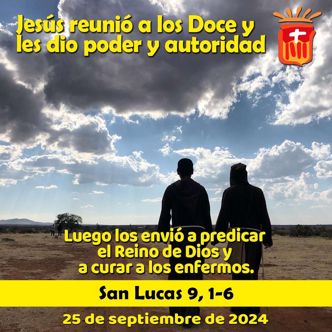 2024-09-25 San Lucas 9, 1-6: Miércoles XXV Ordinario.