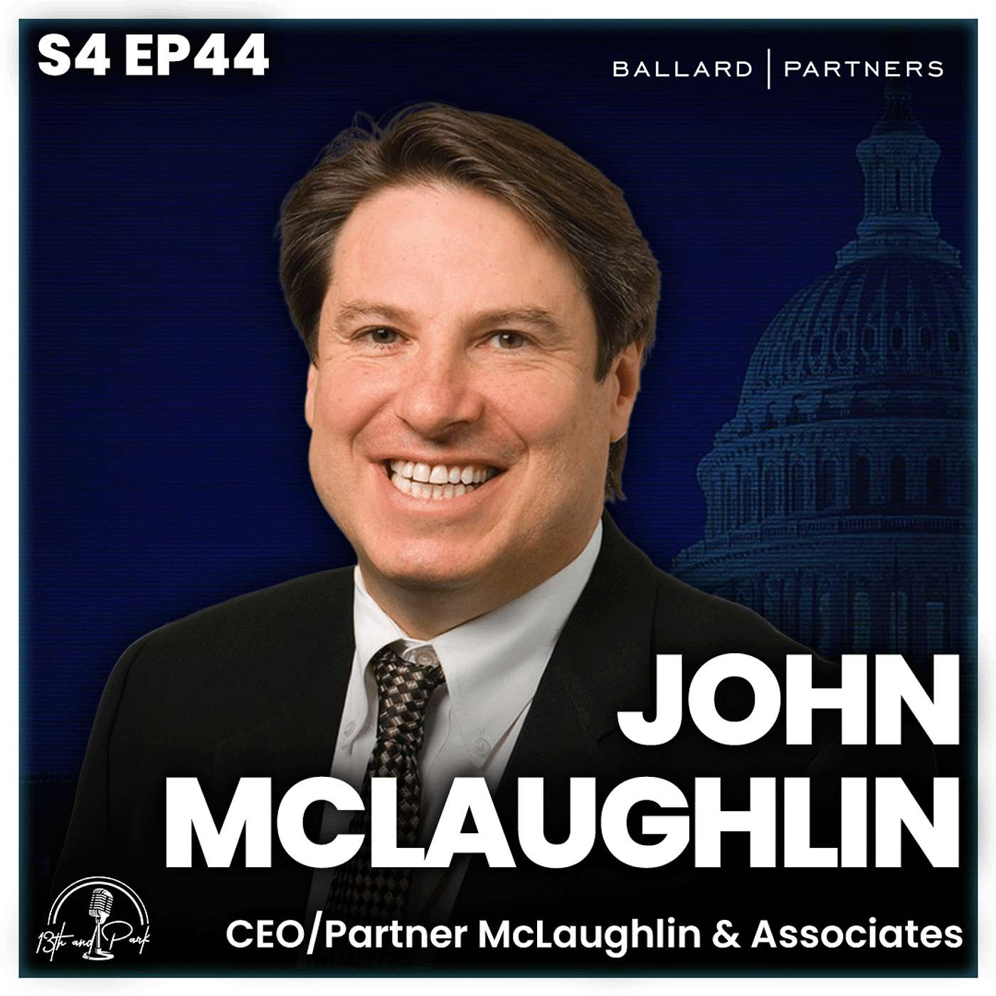 Pollster John McLaughlin on the Midterms, Democrats, and What Voters Really Want | 13th & Park episode artwork