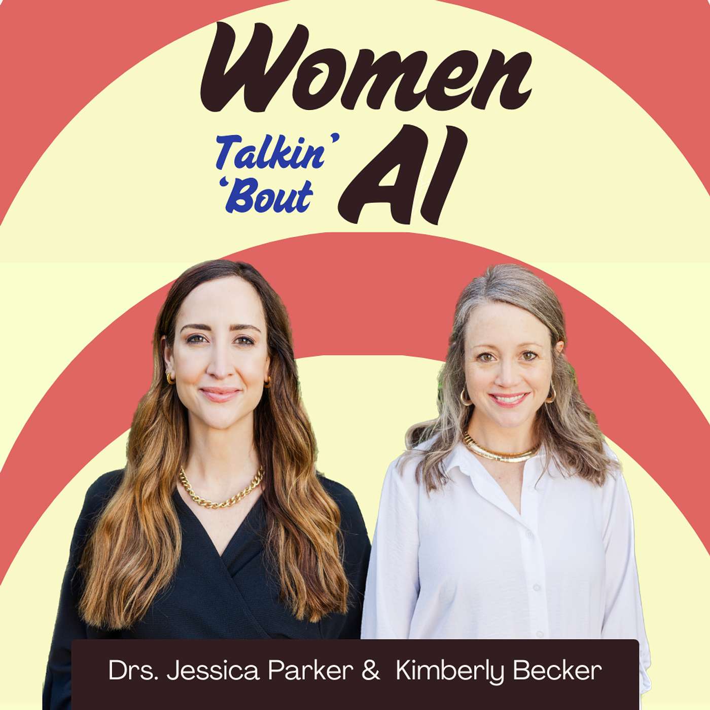 Women Talkin\' \'Bout AI