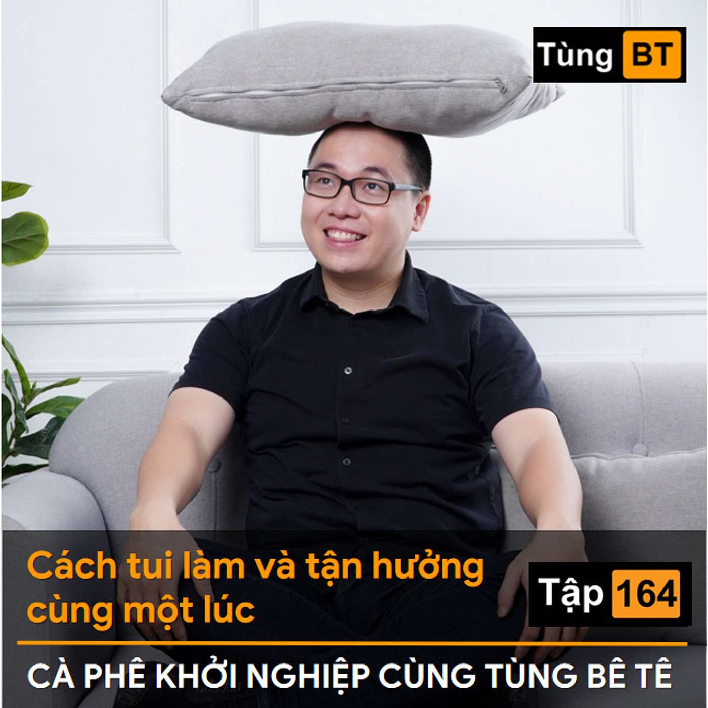 #-164 Cách tui làm và tận hưởng cùng một lúc episode artwork