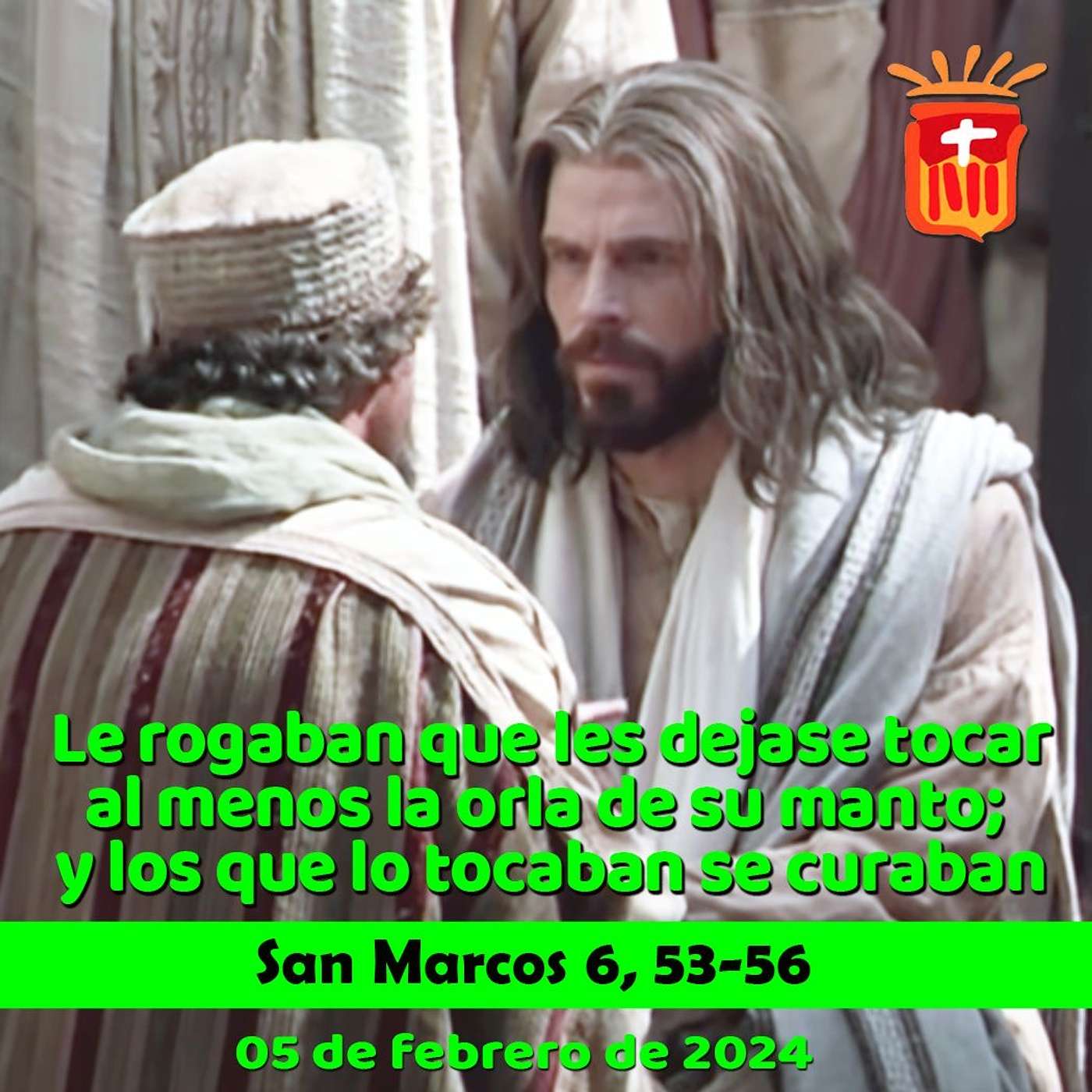 2024-02-05 San Marcos 6, 53-56 Lunes V Tiempo Ordinario