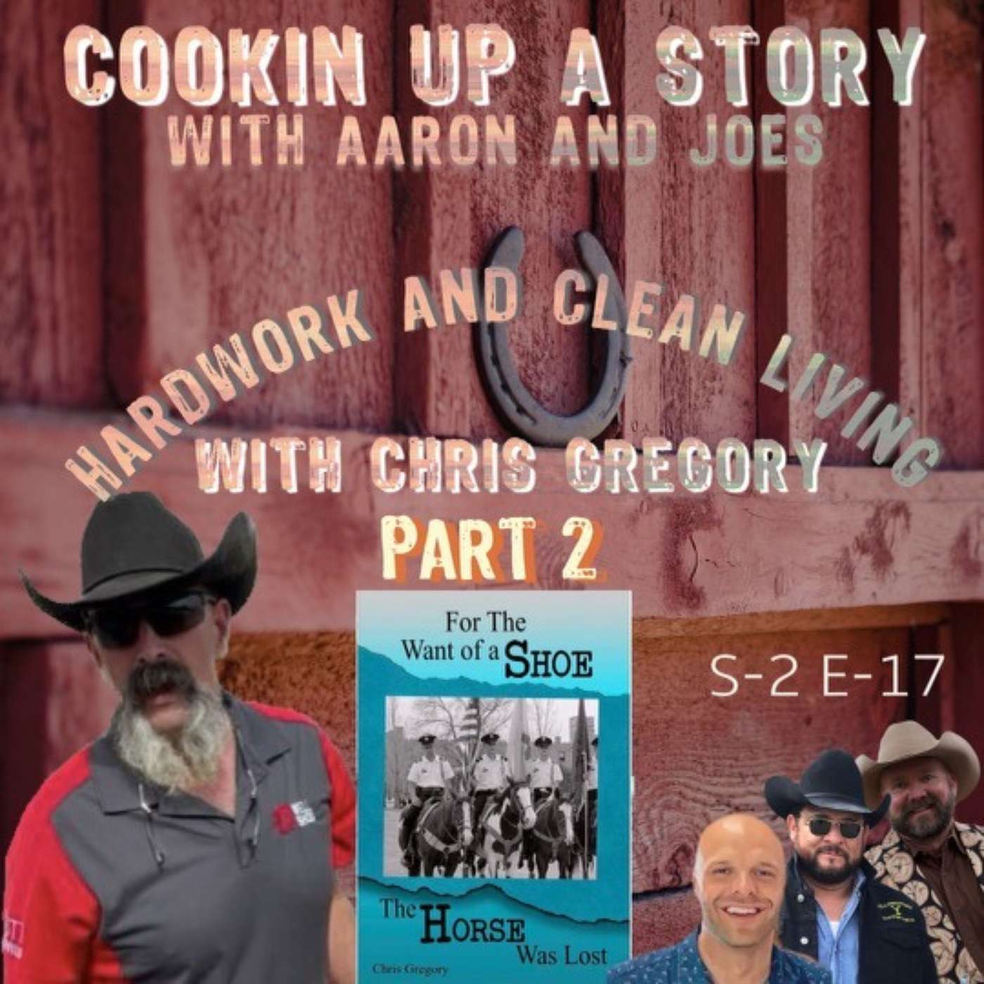 COOKIN' UP A STORY: Hard Work and Clean Living Ep. 2 episode artwork