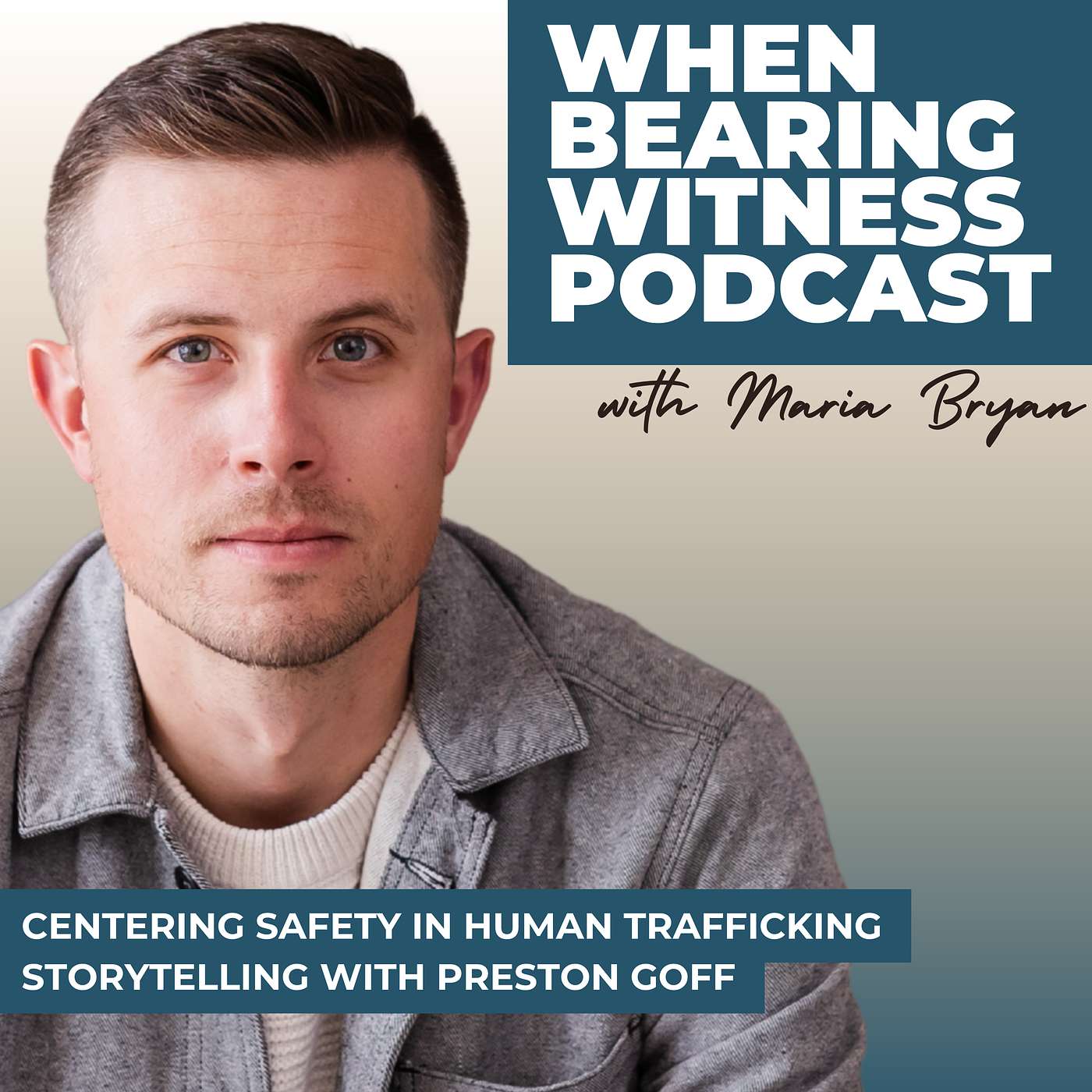 Centering Safety in Human Trafficking Storytelling with Preston Goff episode artwork