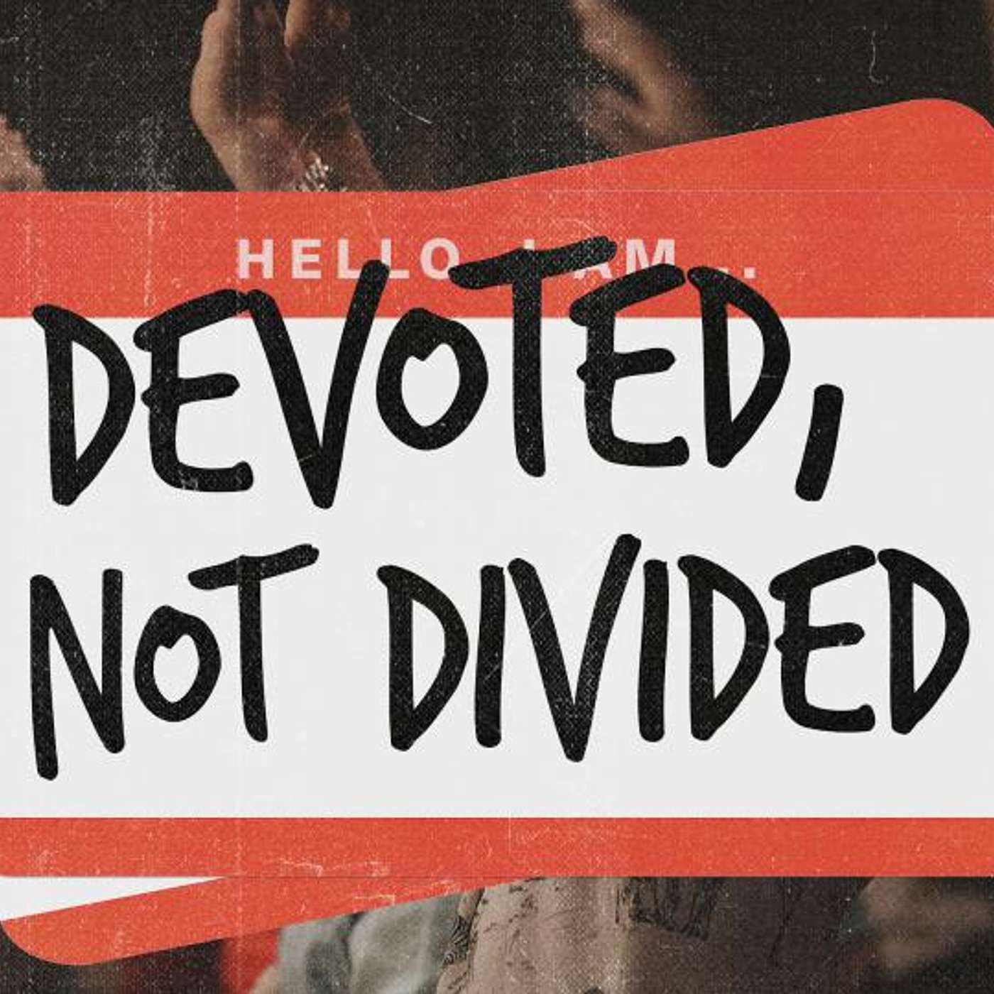 Devoted, not divided | 5th Oct 2025 episode artwork