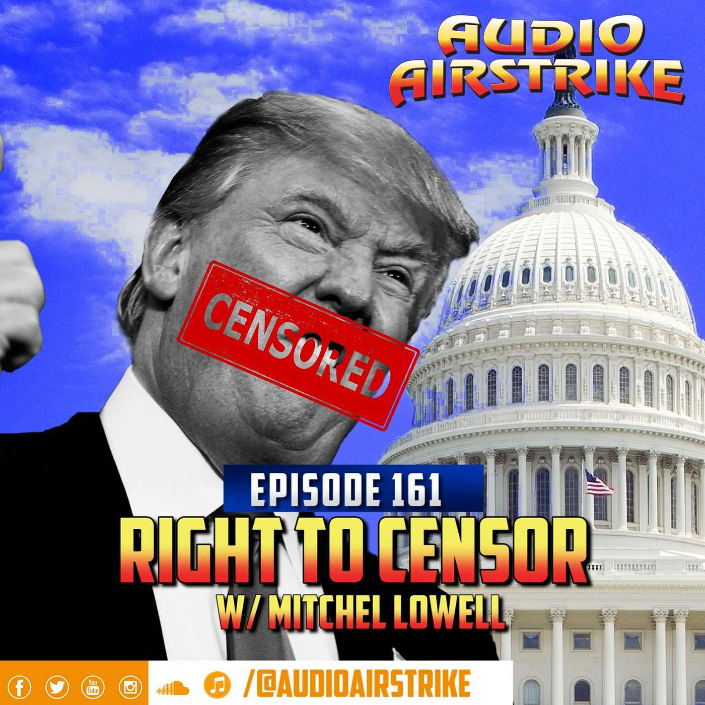 Episode 161: The Right To Censor w/ Mitchel Lowell