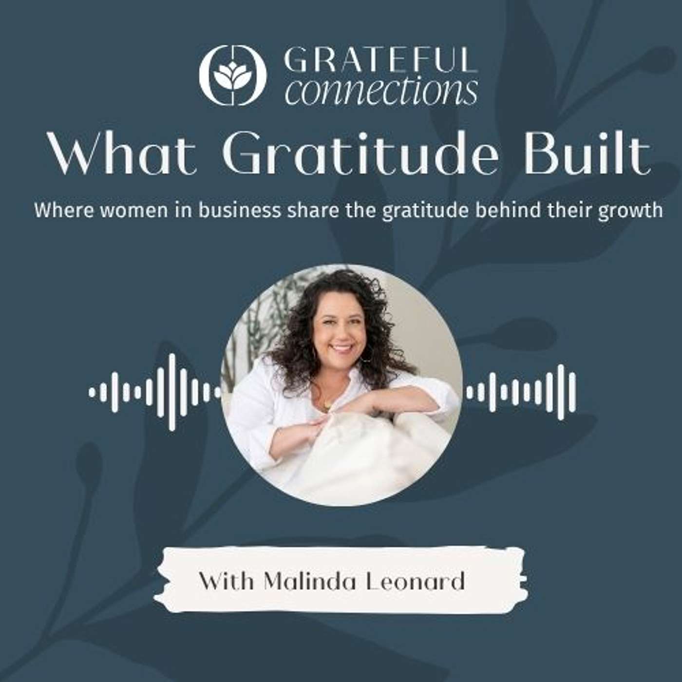 Grateful Connections: What Gratitude Built