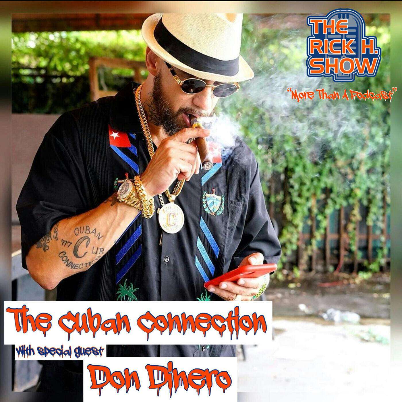 The Cuban Connection with special guest Don Dinero (Season 7 Episode 10) episode artwork