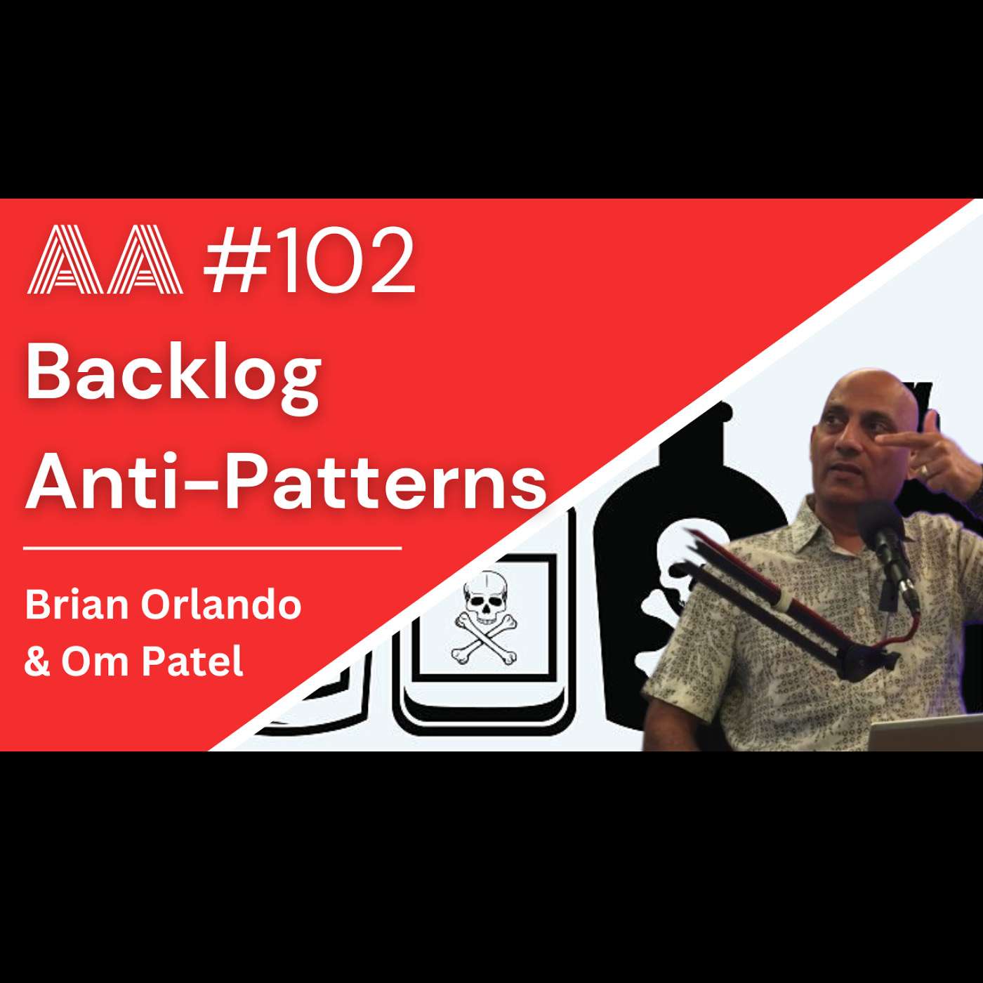 AA102 - Backlog Anti-Patterns