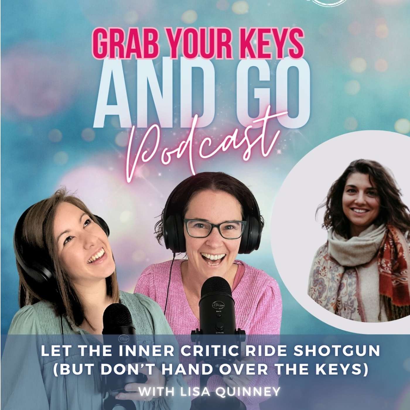 74. Let the Inner Critic Ride Shotgun (but don't hand over the keys) with Lisa Quinney 74. Let the Inner Critic Ride Shotgun (but don't hand over the keys) with Lisa Quinney