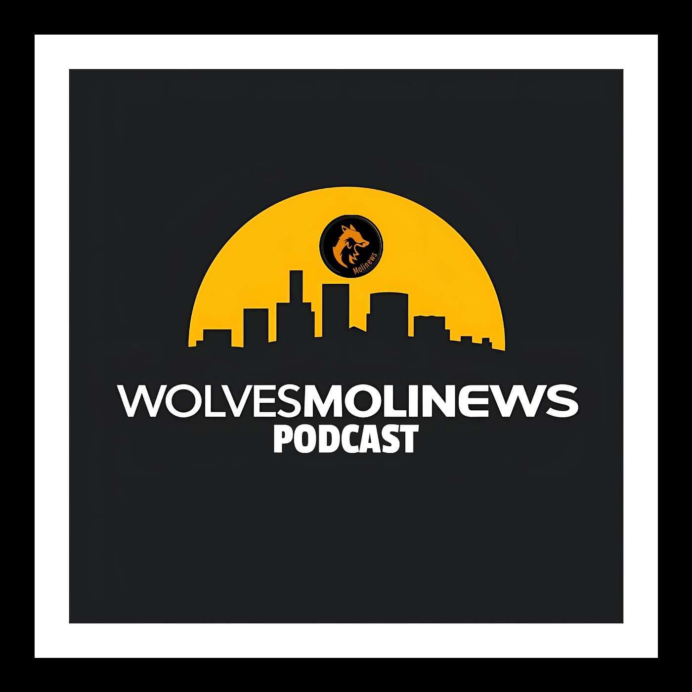 WolvesMolinews Podcast podcast artwork
