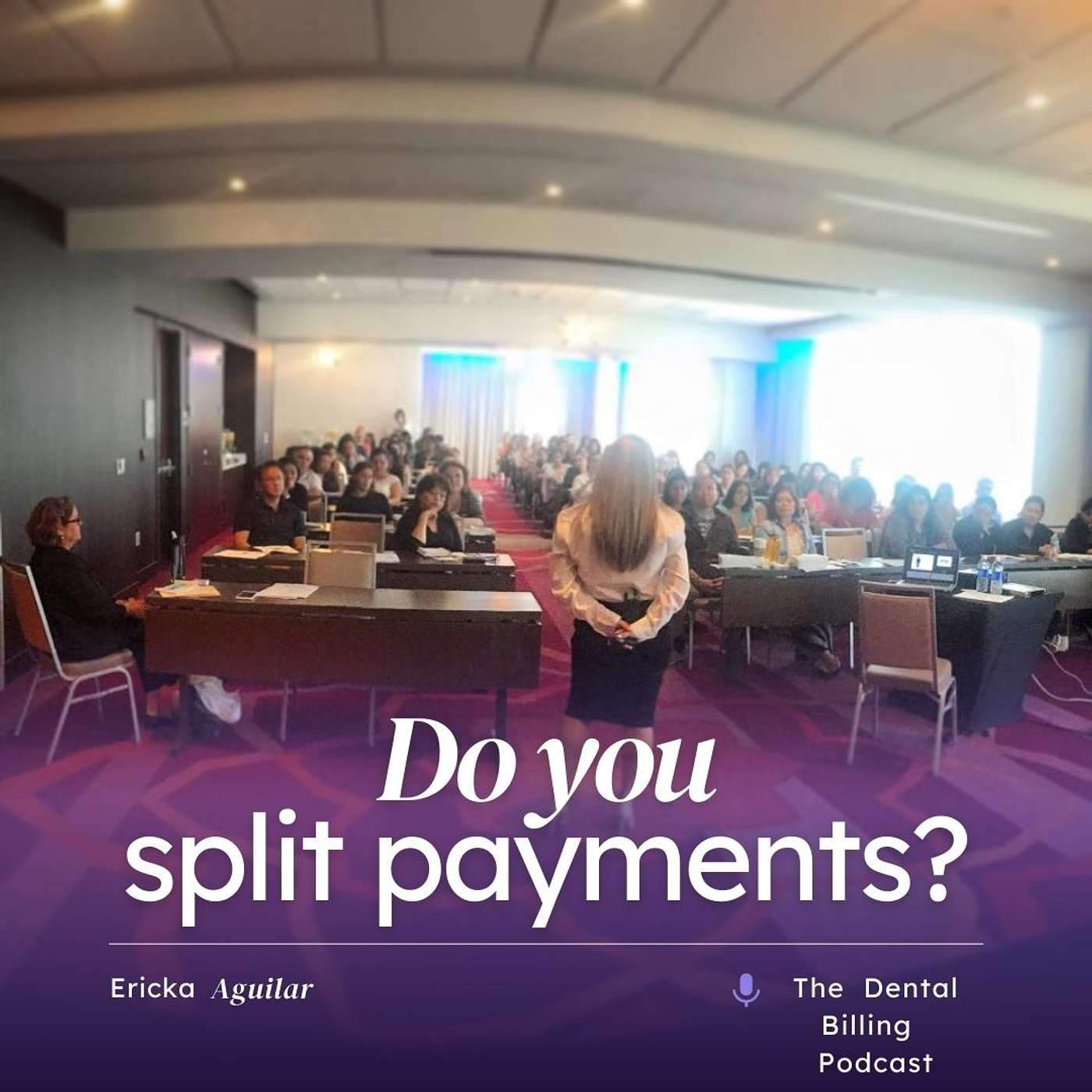 The Dental Billing Podcast