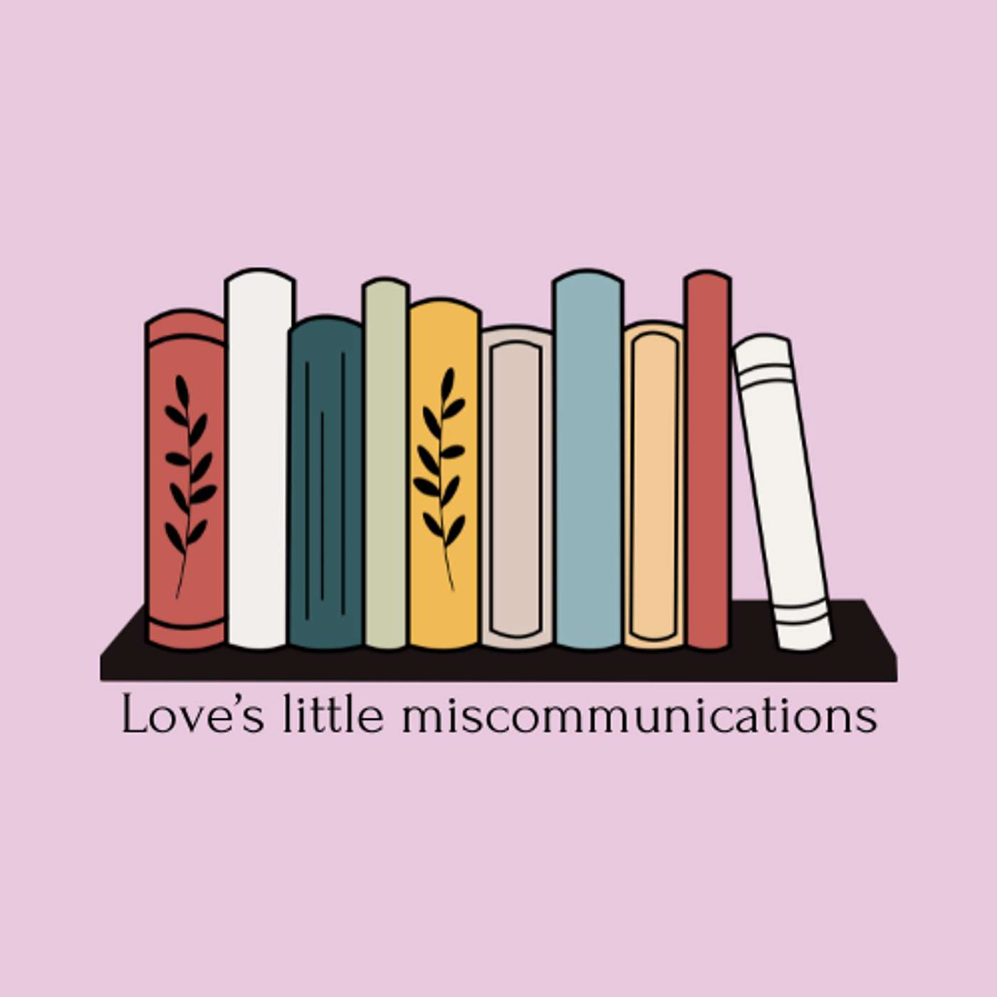 Loves Little Miscommunications: a Romance Novel Podcast