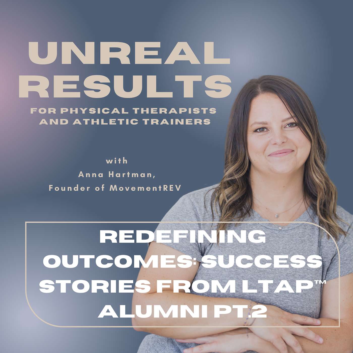 Redefining Outcomes: Success Stories From LTAP™ Alumni pt.2