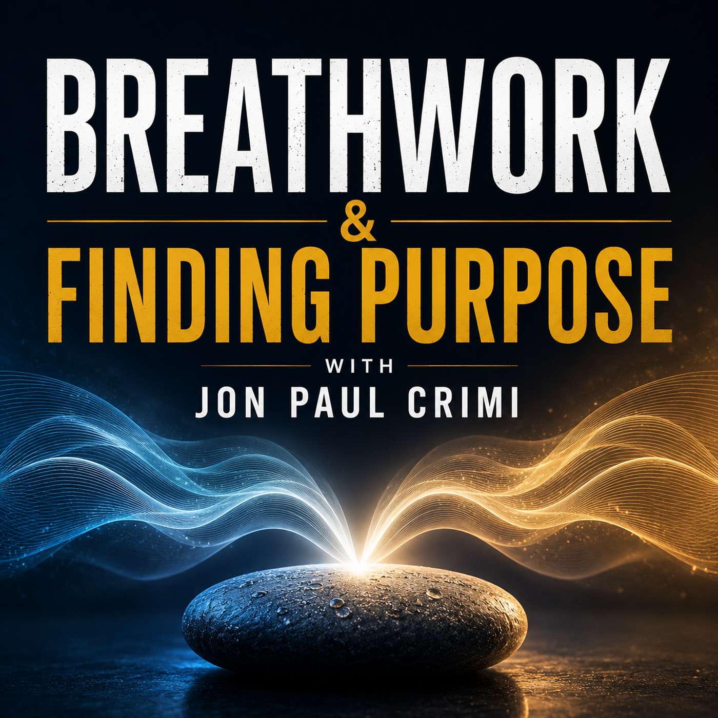 Breathwork, Addiction Recovery, and Finding Purpose After Rock Bottom | Jon Paul Crimi