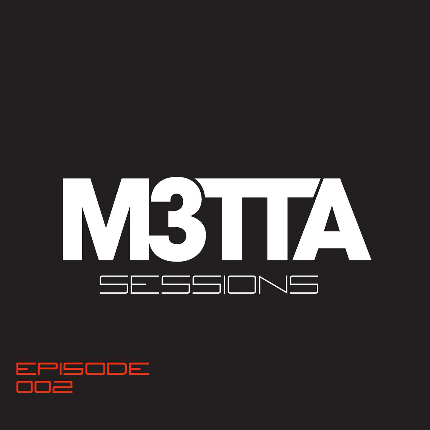 METTA SESSIONS