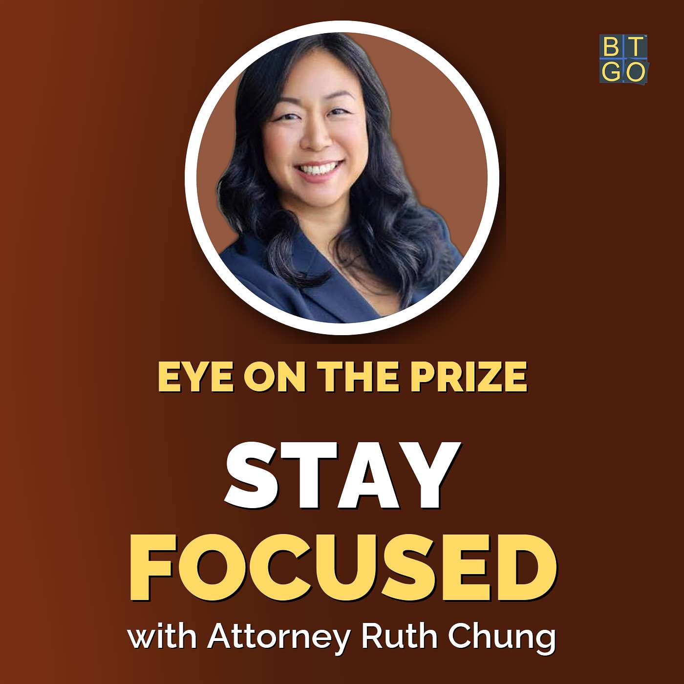 Ruth Chung: Keeping Your Eye on the Prize Through a Divorce