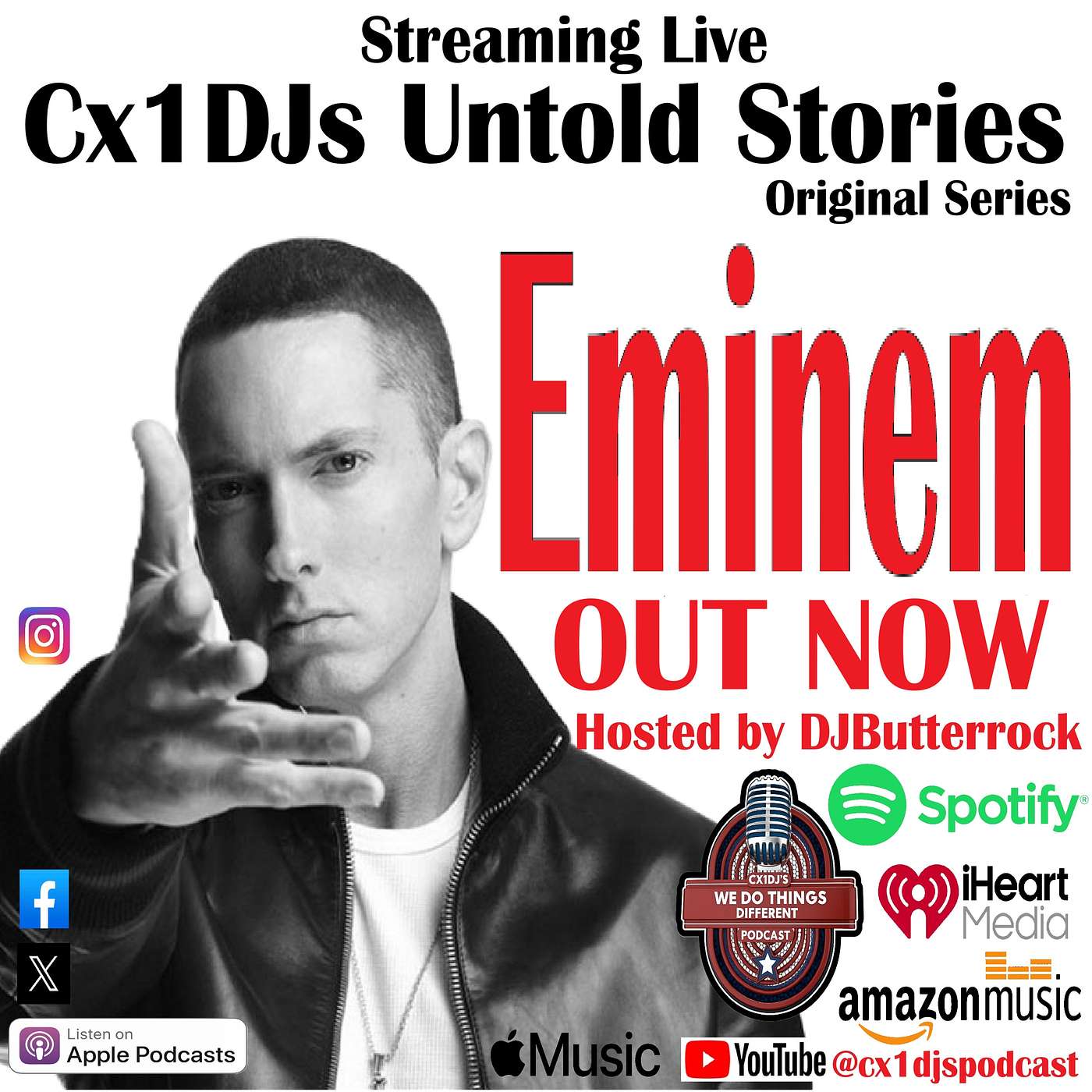 Cx1DJs We Do Things Different Podcast "Untold Stories of Eminem" hosted by DJButterrock episode artwork