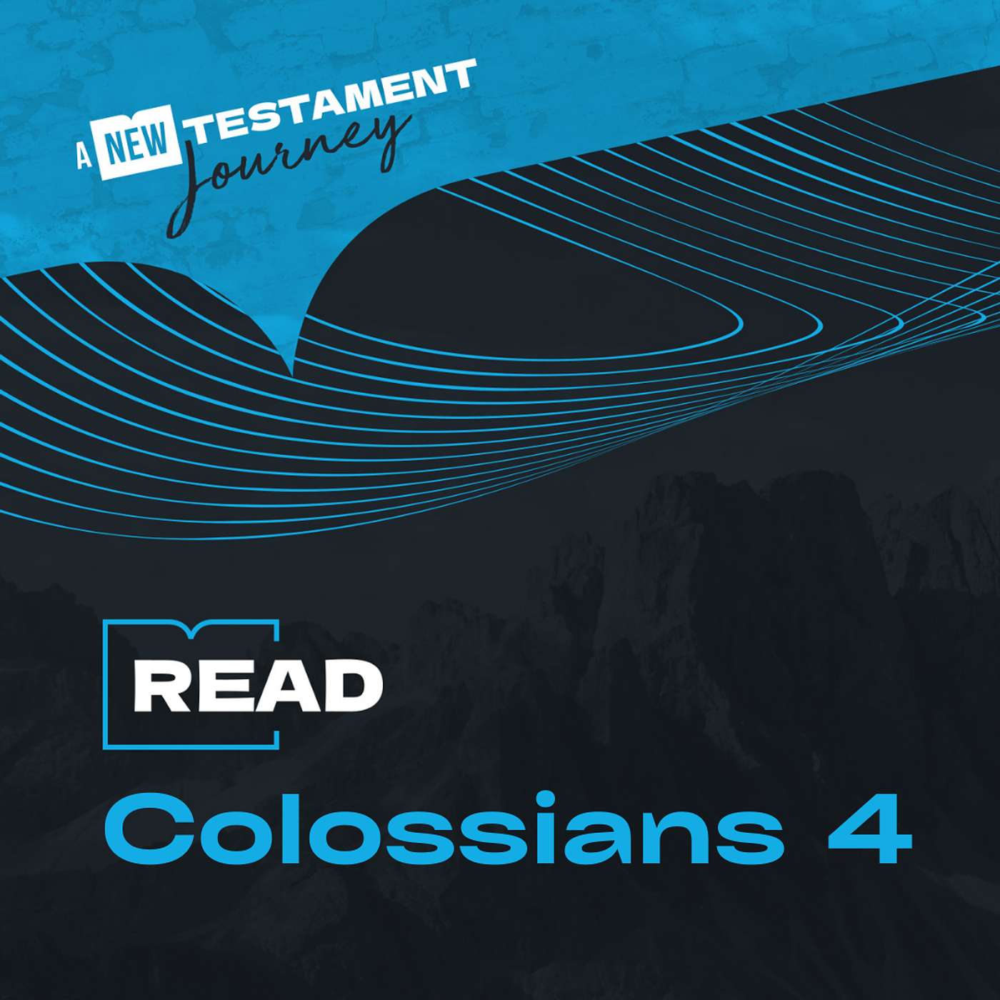 Colossians 4 - Thursday 24th July