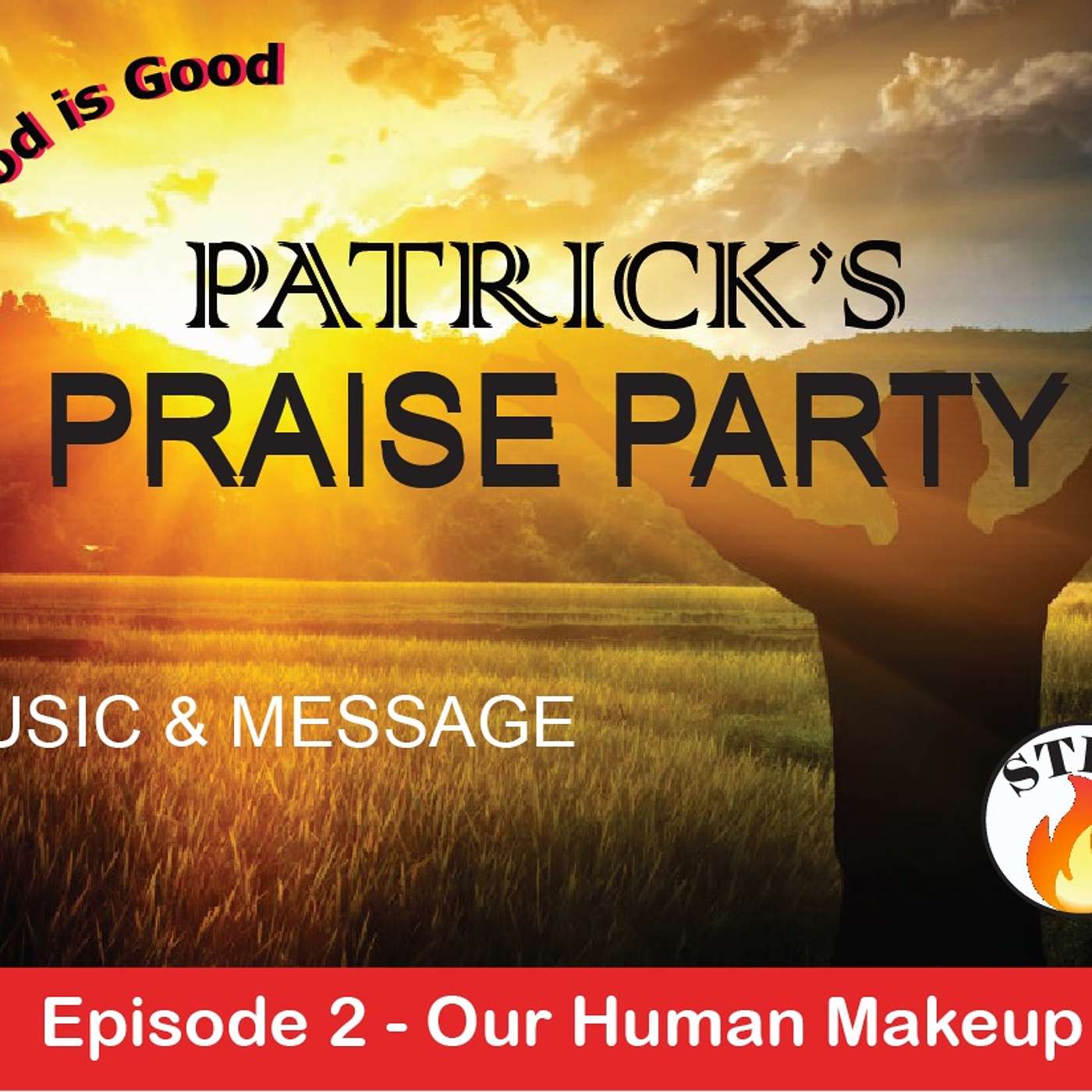 Patrick's Praise Party - Episode 2