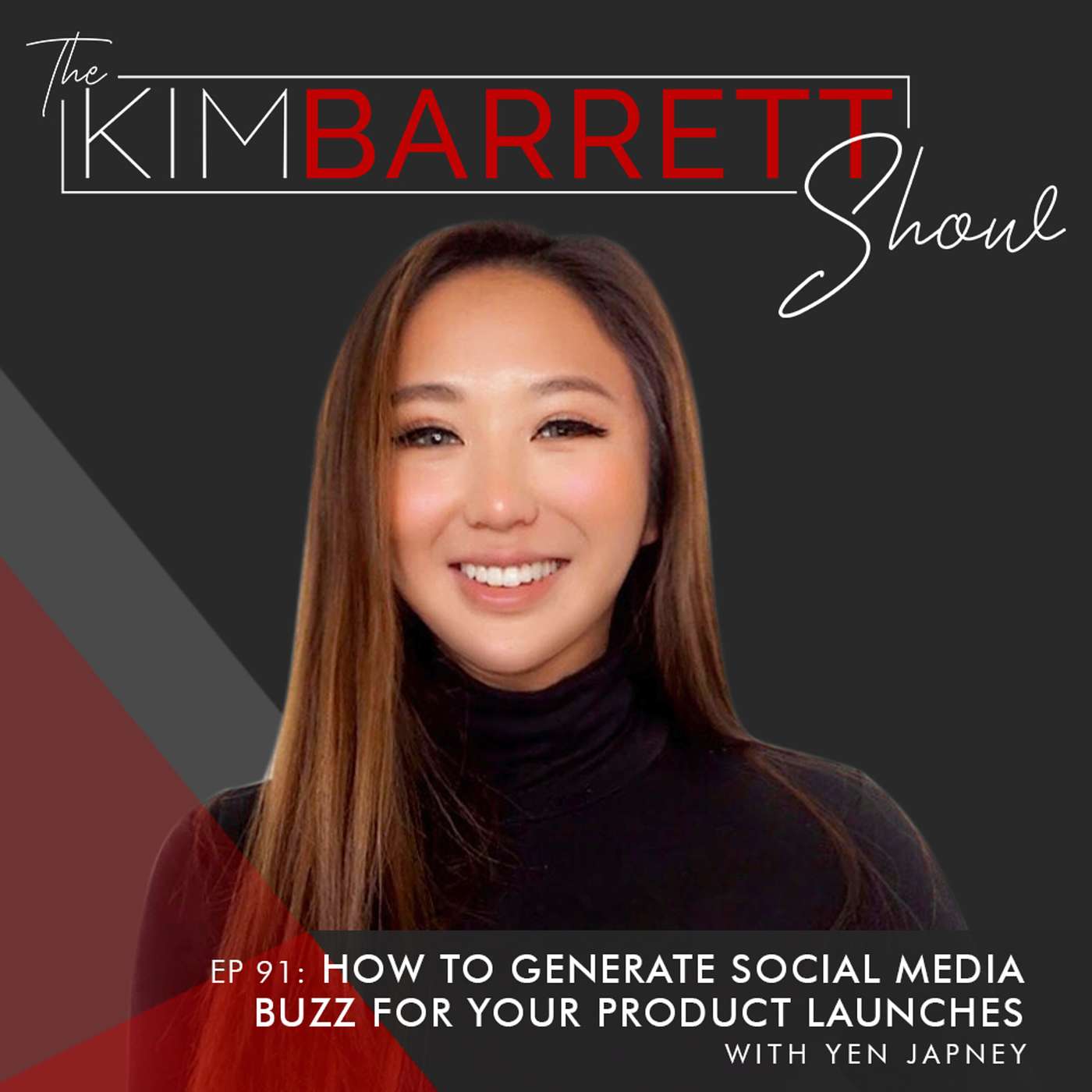 How to Generate Social Media Buzz For Your Product Launches with Yen Japney episode artwork