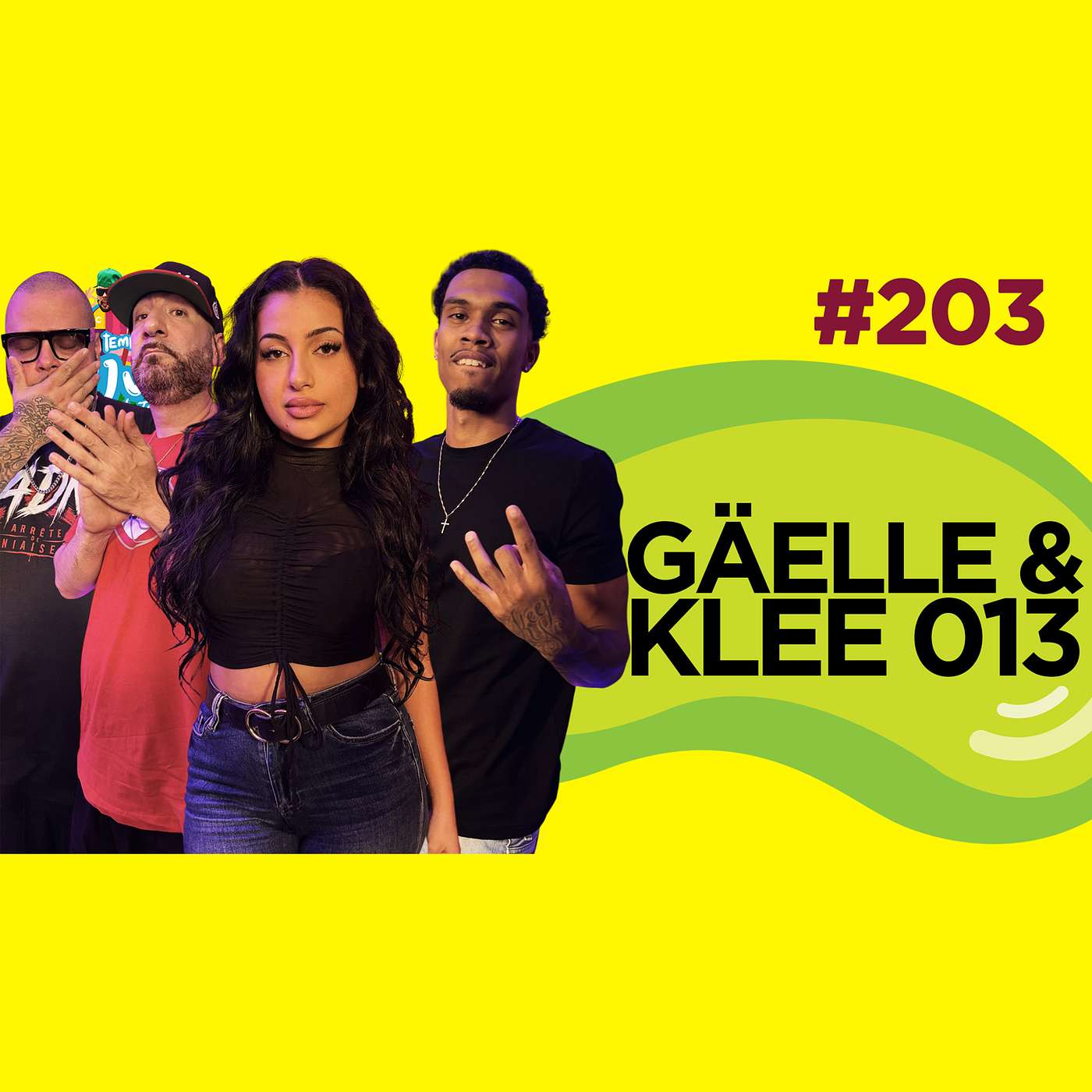 Le Temps d'un Jujube #203 - GÄELLE & Klee 013 (R&B, Toronto, Lasalle, MTL, Sniper, Speng Brother) episode artwork